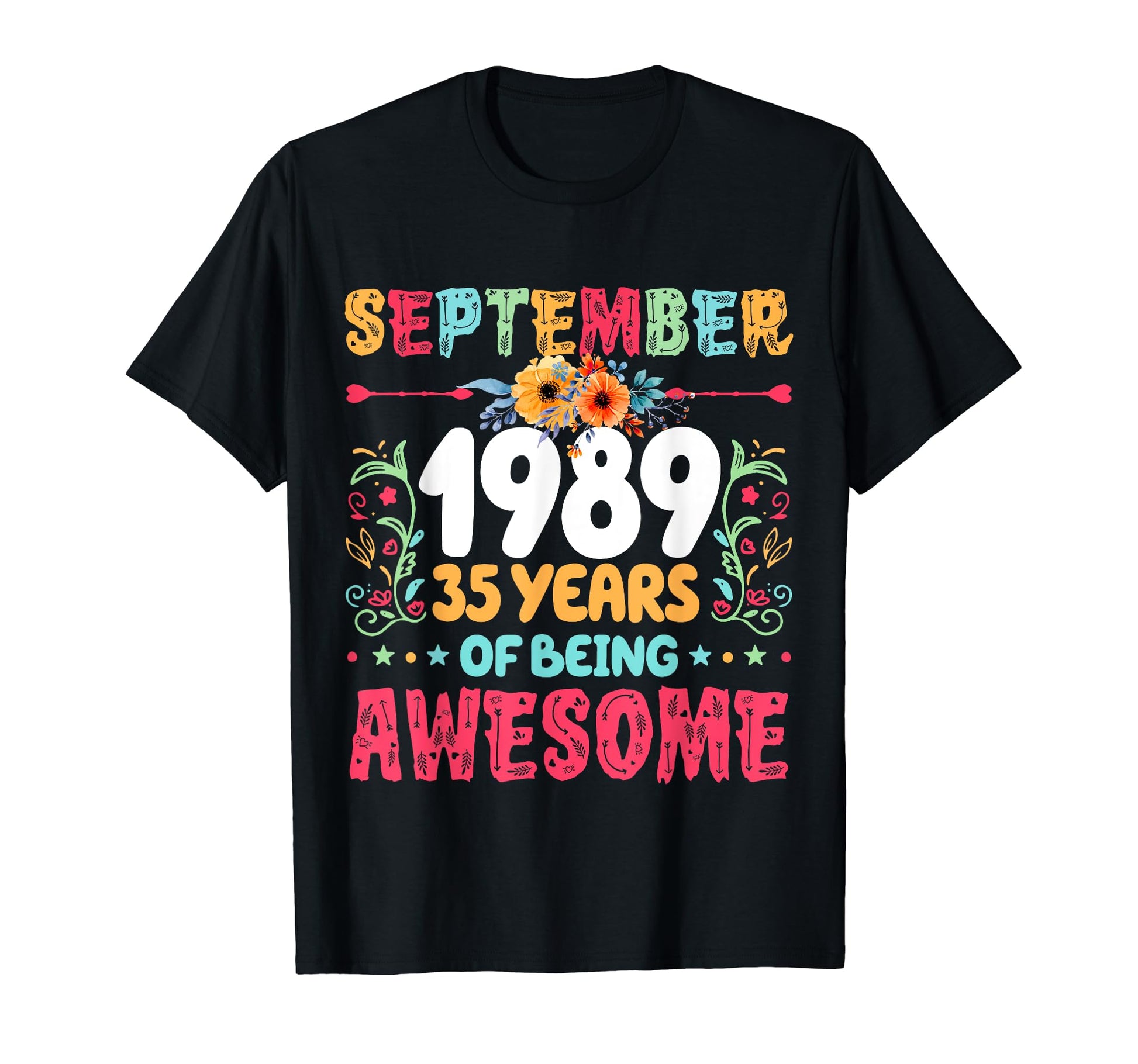 Since September 1989 35 Years Being T-Shirt - Streetwear Style for Adults - T-Shirt, Sweatshirt, Hoodie
