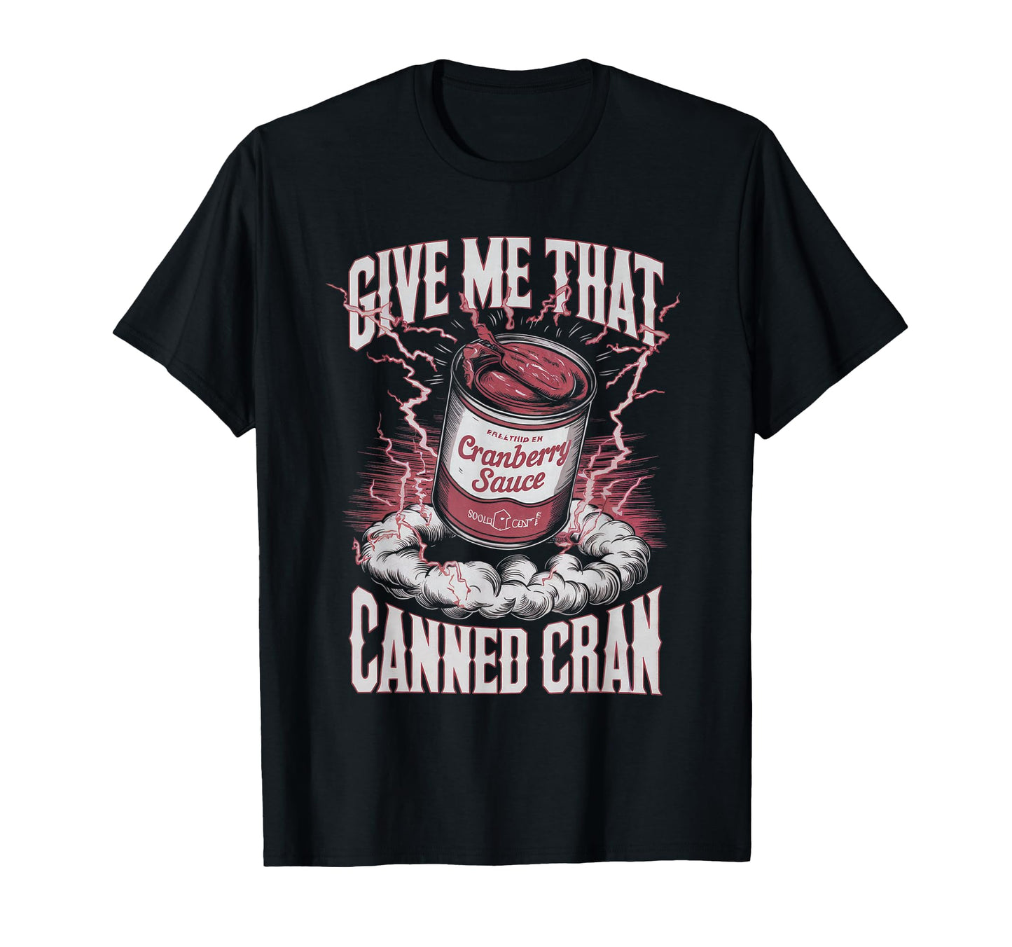 Cranberry Sauce 90S Bootleg Rap T-Shirt - Fun Novelty Design for Adults - T-Shirt, Sweatshirt, Hoodie