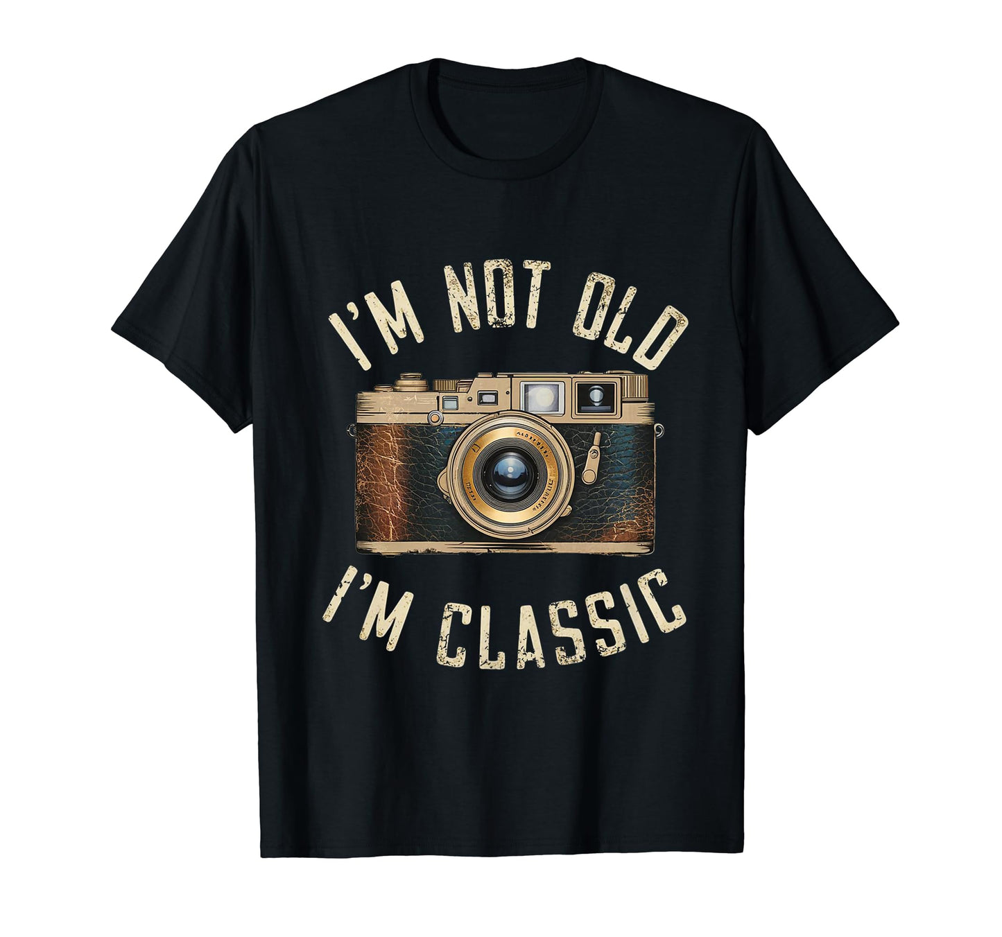 Camera Im Not Old Im Nostalgia T-Shirt - Fun Novelty Design for Adults - T-Shirt, Sweatshirt, Hoodie