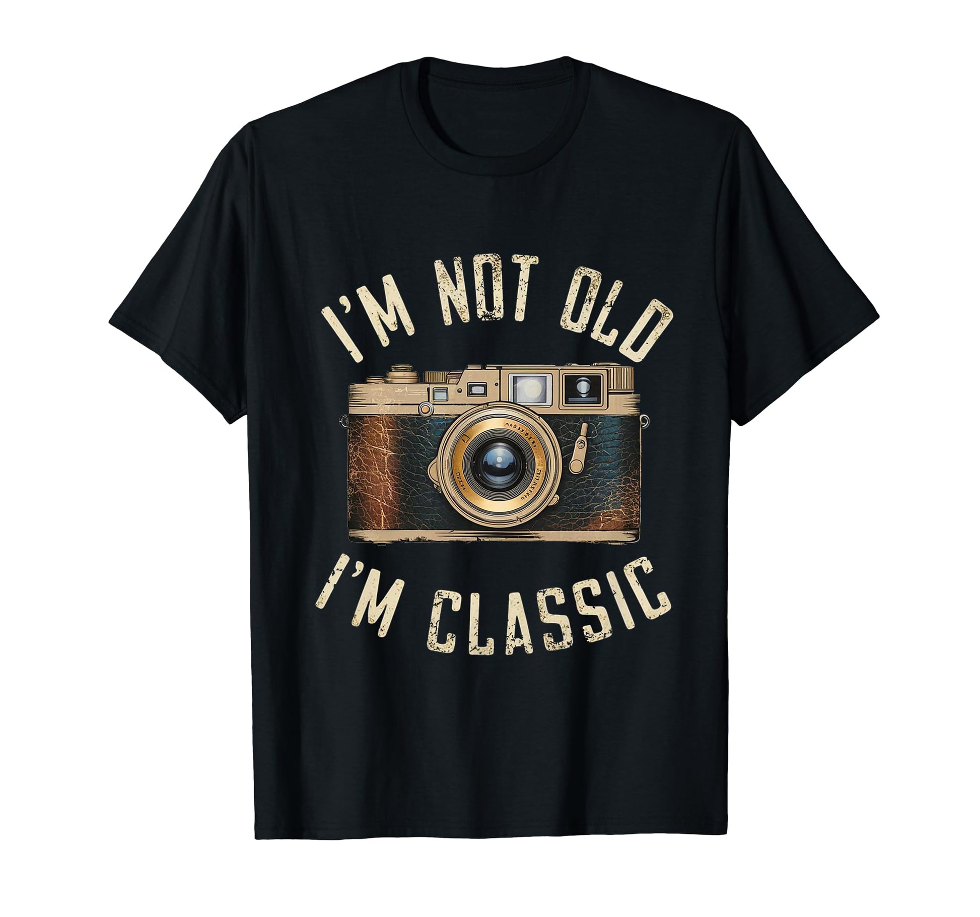 Camera Im Not Old Im Nostalgia T-Shirt - Fun Novelty Design for Adults - T-Shirt, Sweatshirt, Hoodie