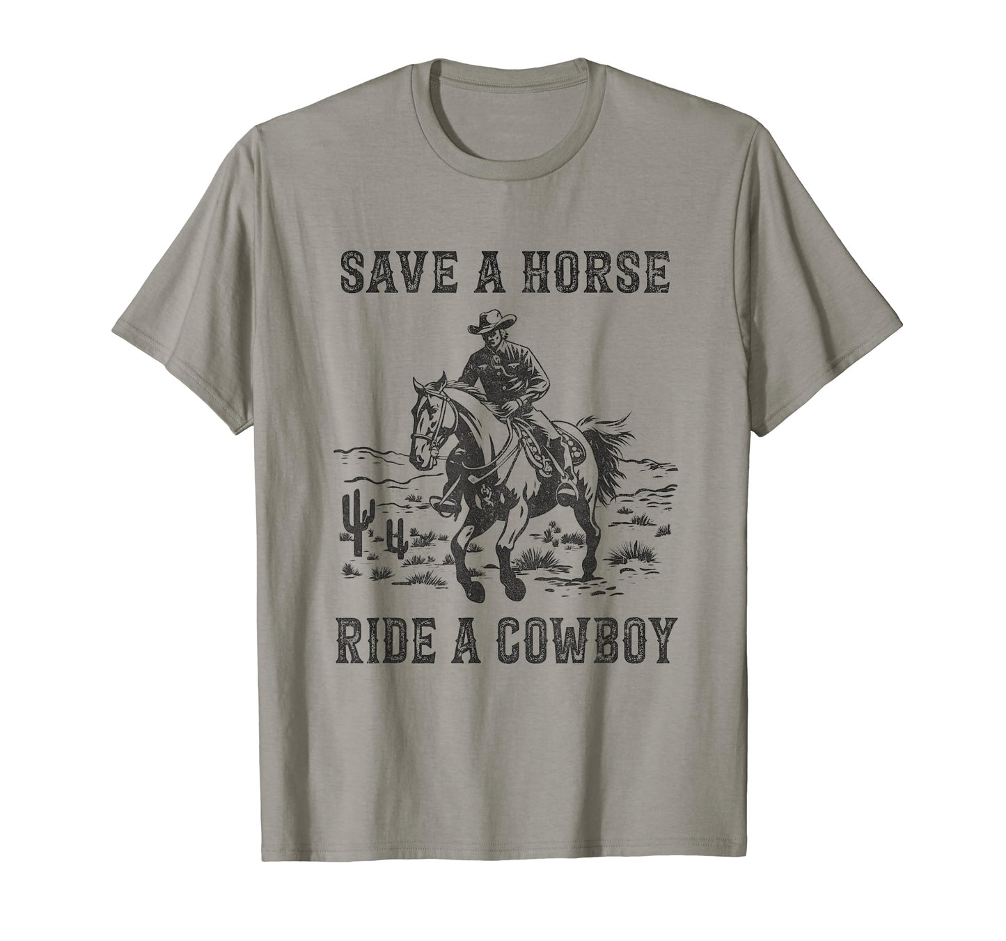 Save Horse Ride Cowboy Western T-Shirt - Casual Everyday Wear Unisex - T-Shirt, Sweatshirt, Hoodie