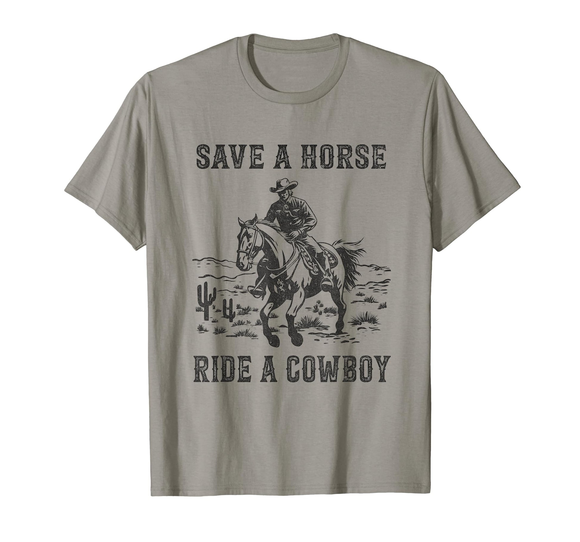 Save Horse Ride Cowboy Western T-Shirt - Casual Everyday Wear Unisex - T-Shirt, Sweatshirt, Hoodie