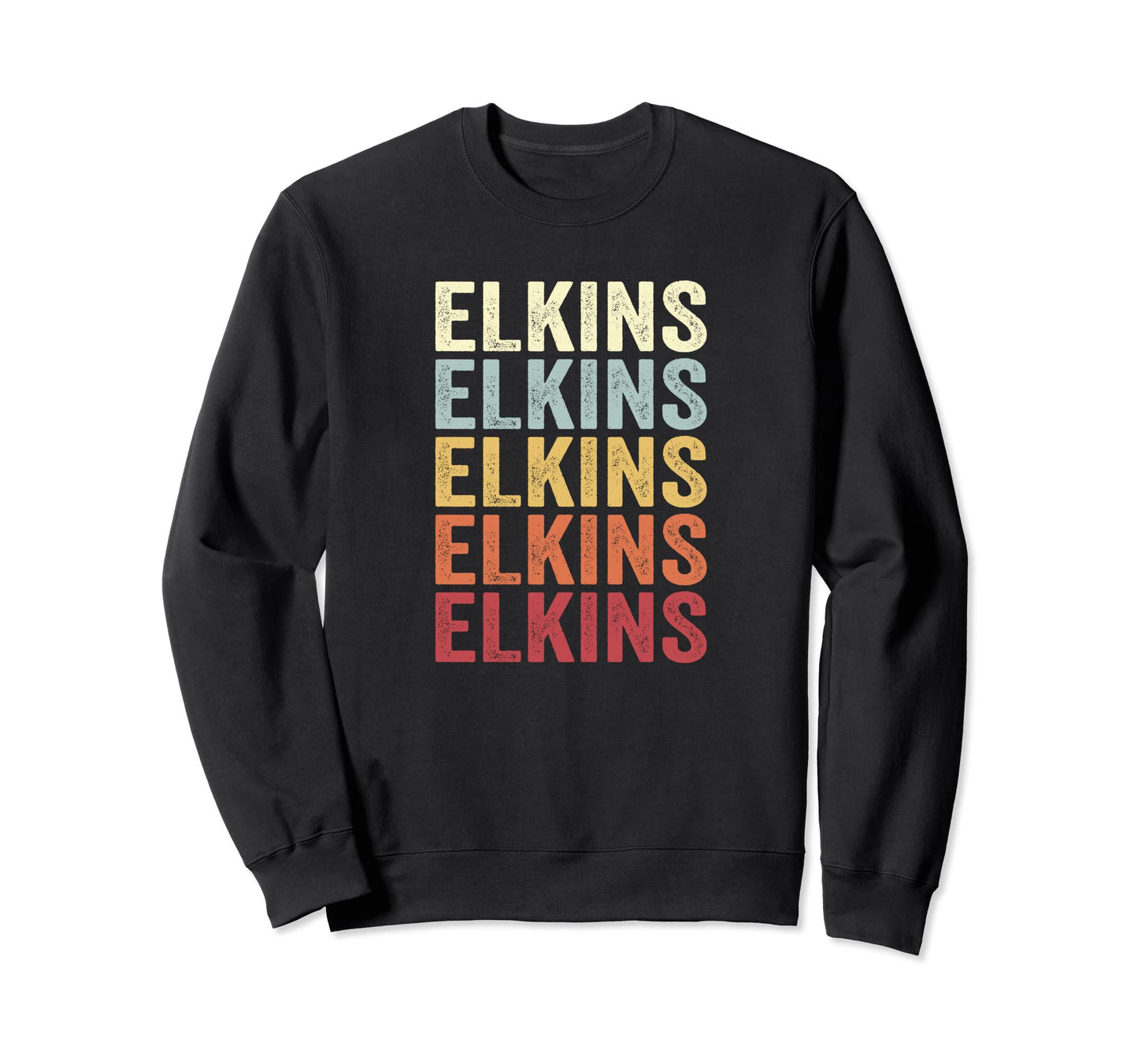 Elkins West Virginia Elkins Wv Sweatshirt - Casual Everyday Wear Unisex - T-Shirt, Sweatshirt, Hoodie
