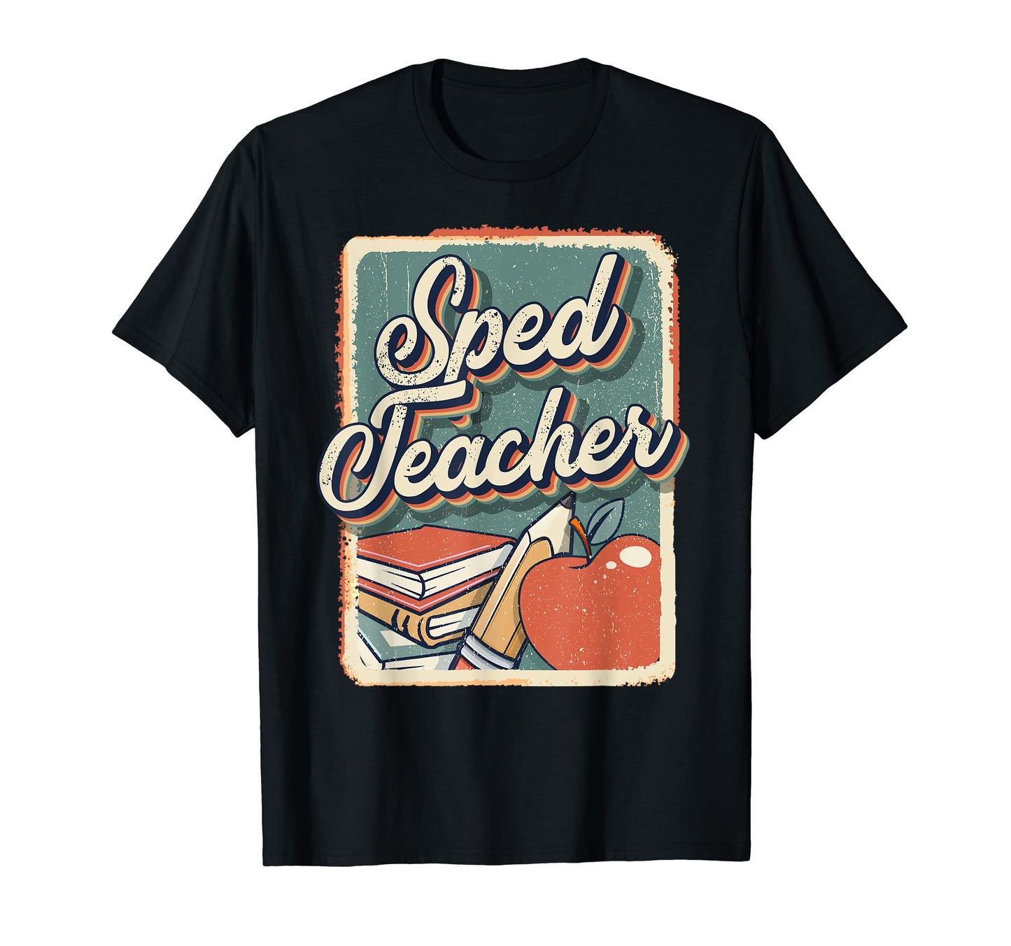 Special Education Teacher Sped Ed T-Shirt - Fun Novelty Design Men Women - T-Shirt, Sweatshirt, Hoodie