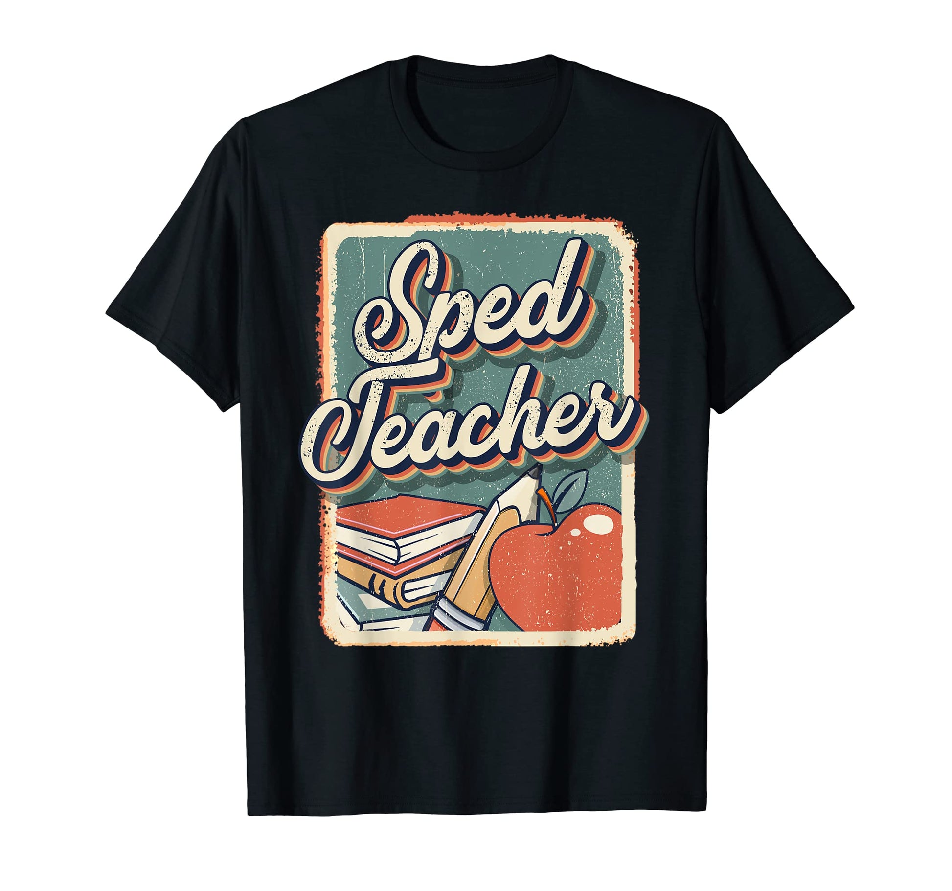 Special Education Teacher Sped Ed T-Shirt - Fun Novelty Design Men Women - T-Shirt, Sweatshirt, Hoodie