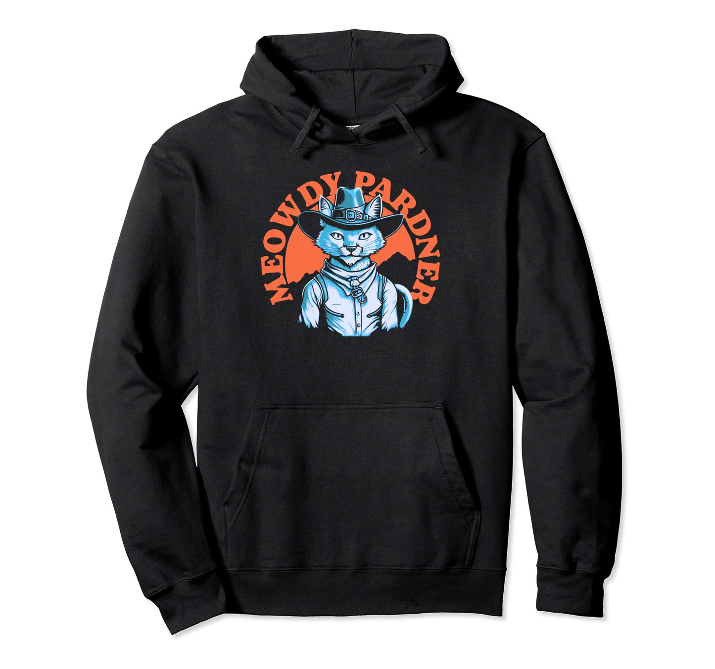 Meowdy Pardner Funny Country Music Cat Hoodie - Novelty Apparel Unisex - T-Shirt, Sweatshirt, Hoodie