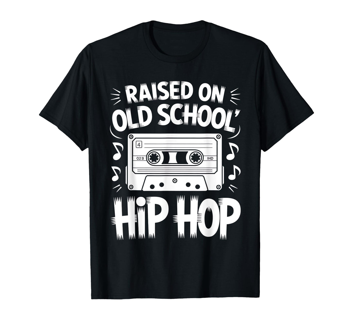 Raised Old School Hip Hop Cassette T-Shirt - Custom Art Print for Adults - T-Shirt, Sweatshirt, Hoodie
