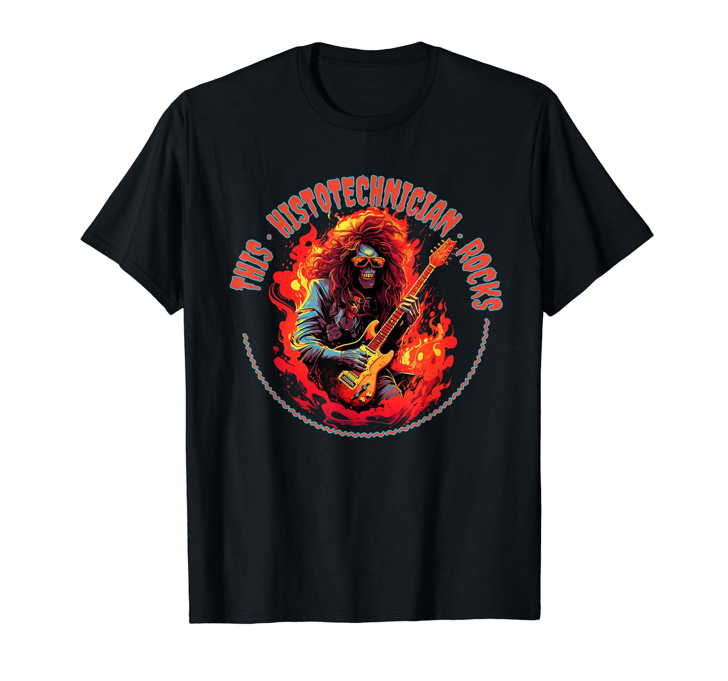 This Histotechnician Rocks Funny T-Shirt - Unique Graphic Men Women - T-Shirt, Sweatshirt, Hoodie
