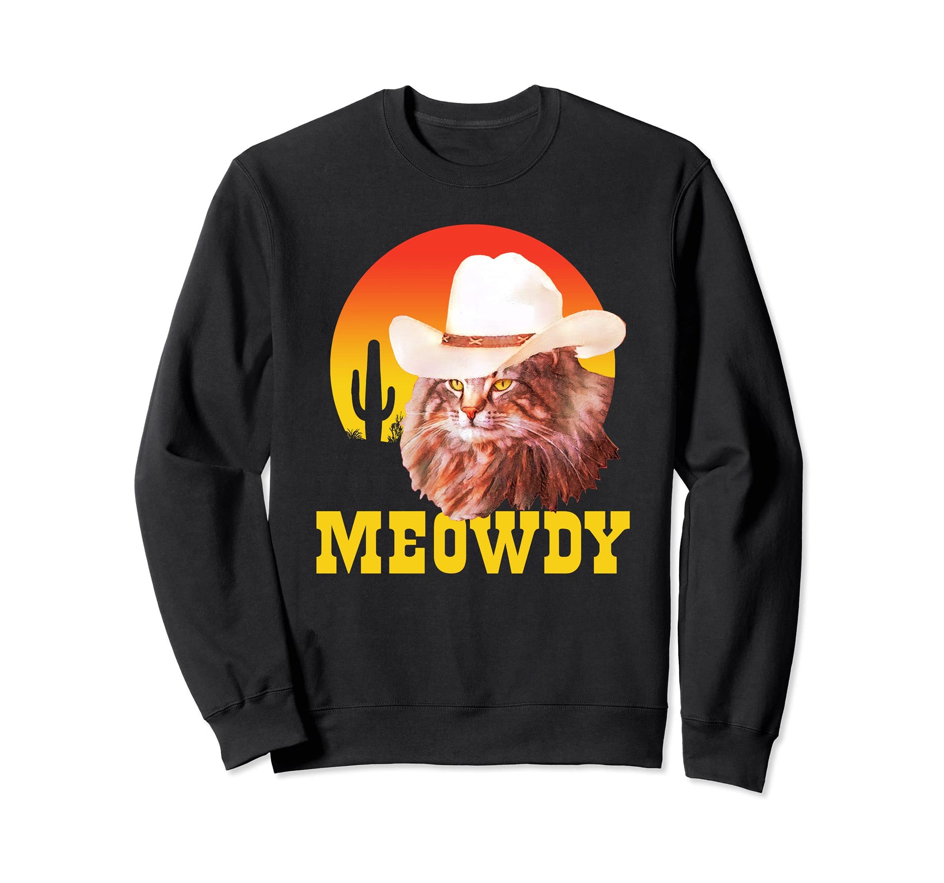 Meowdy Funny Country Music Cat Sweatshirt - Novelty Apparel Men Women - T-Shirt, Sweatshirt, Hoodie