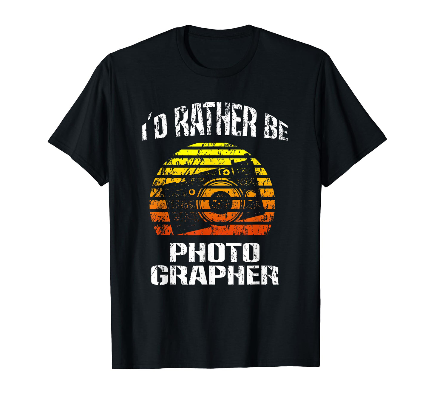 Camera Id Rather Be Photographer T-Shirt - Graphic Print for Adults - T-Shirt, Sweatshirt, Hoodie