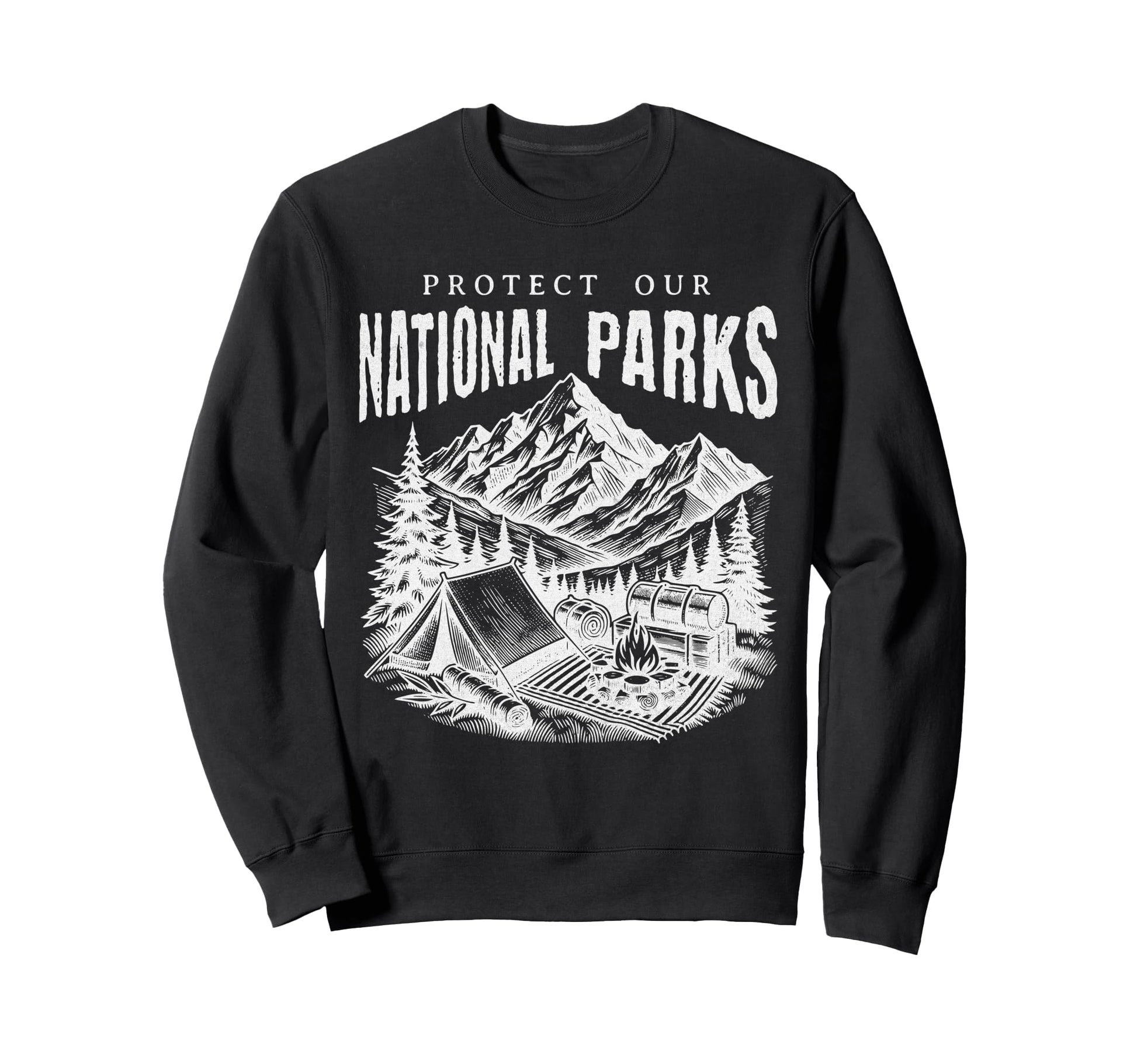 Protect National Parks Defend Hiking Sweatshirt - Novelty Apparel Unisex - T-Shirt, Sweatshirt, Hoodie