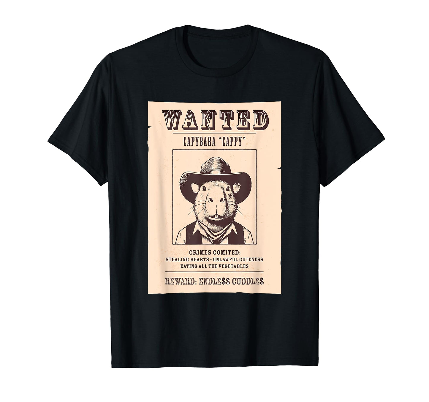 Capybara Cowboy Wanted T-Shirt - Fun Novelty Design Unisex - T-Shirt, Sweatshirt, Hoodie