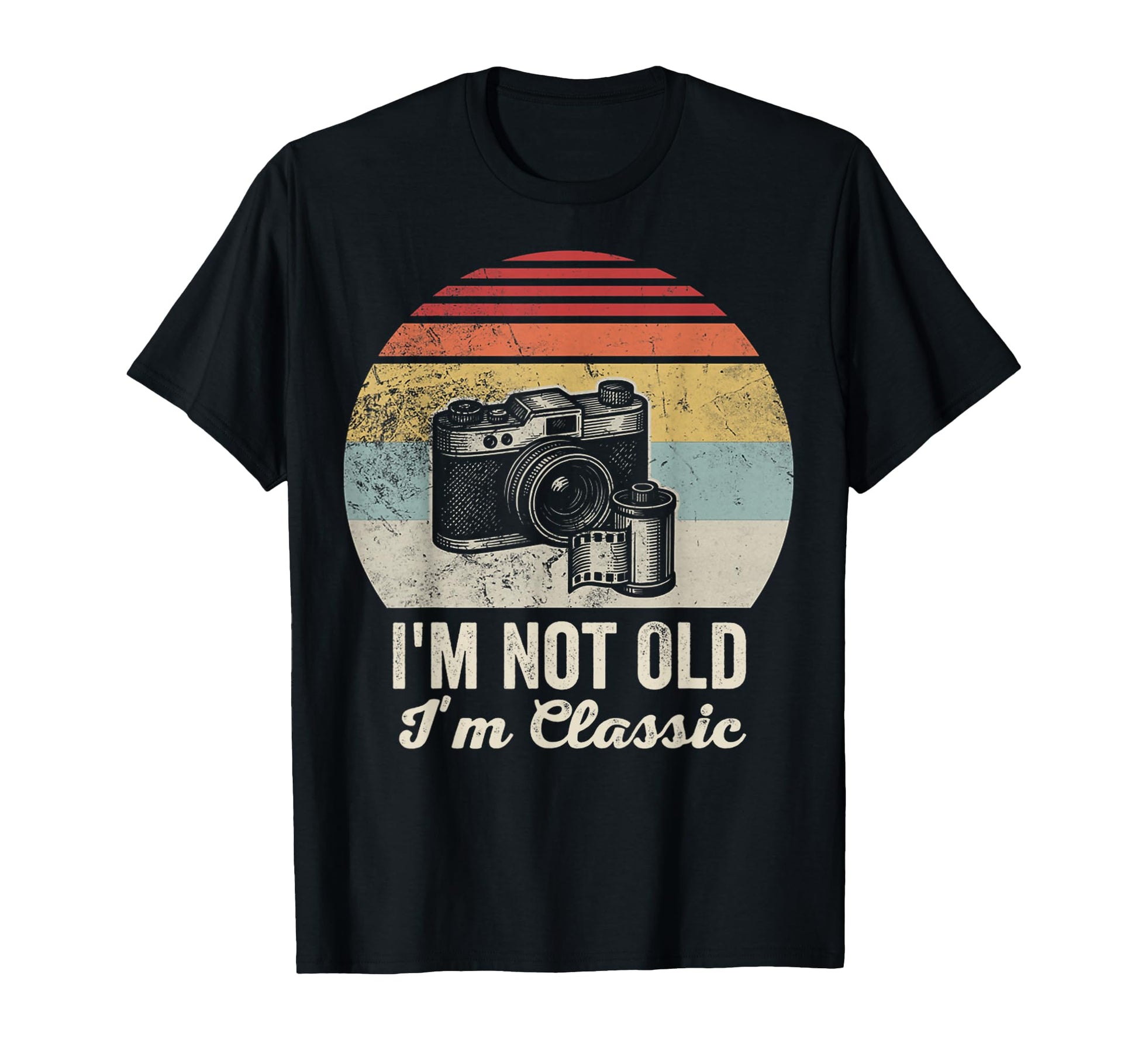 Im Not Old Im Camera T-Shirt - Fun Novelty Design Men Women - T-Shirt, Sweatshirt, Hoodie