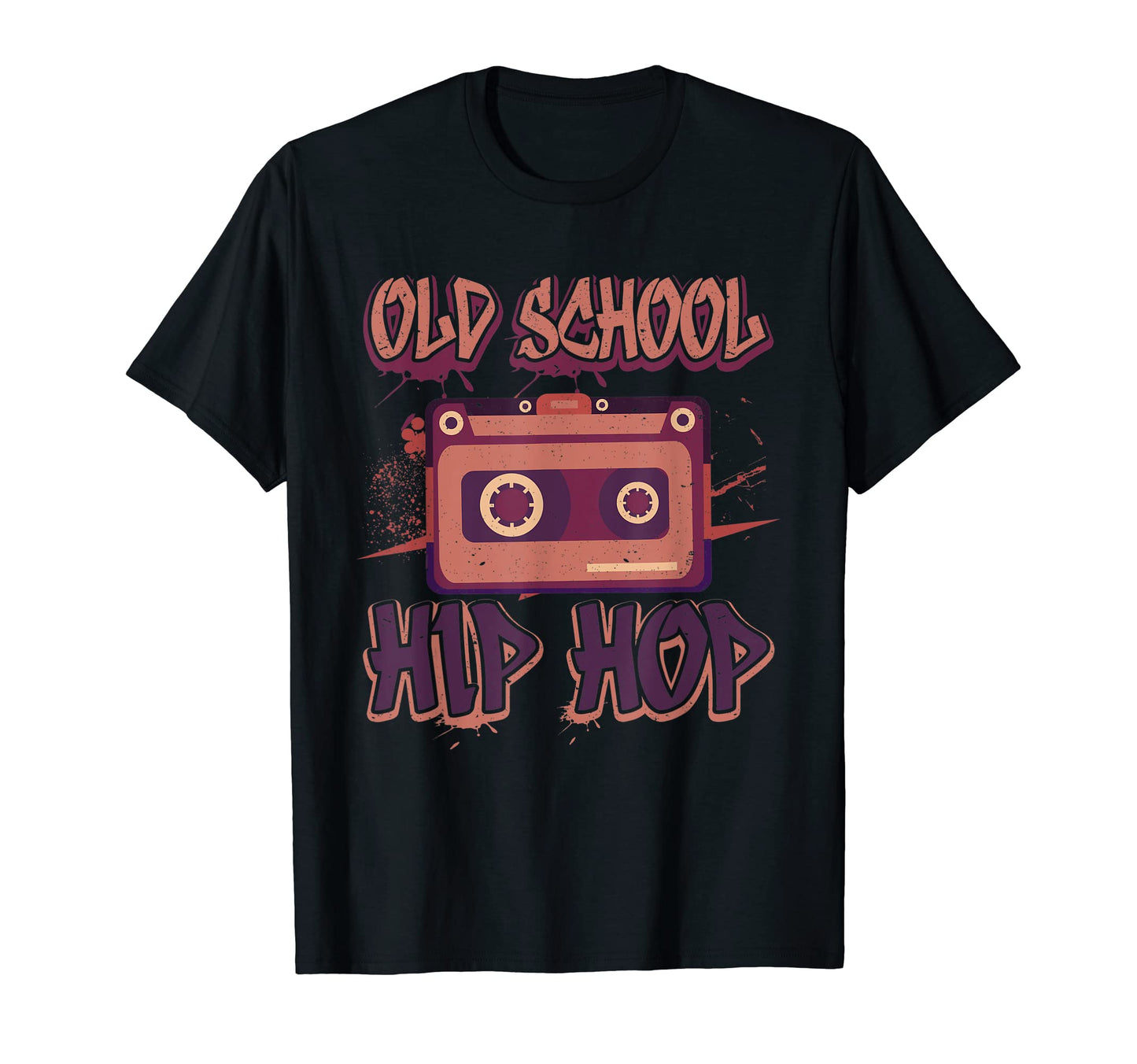 Old School Hip Hop 80S 90S Graffiti T-Shirt - Fun Novelty Design Men Women - T-Shirt, Sweatshirt, Hoodie