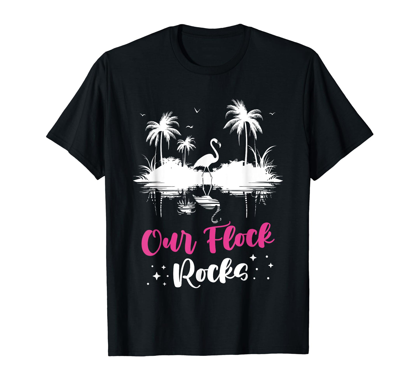 Our Flock Rocks Flamingo Tropical T-Shirt - Aesthetic Graphic Unisex - T-Shirt, Sweatshirt, Hoodie