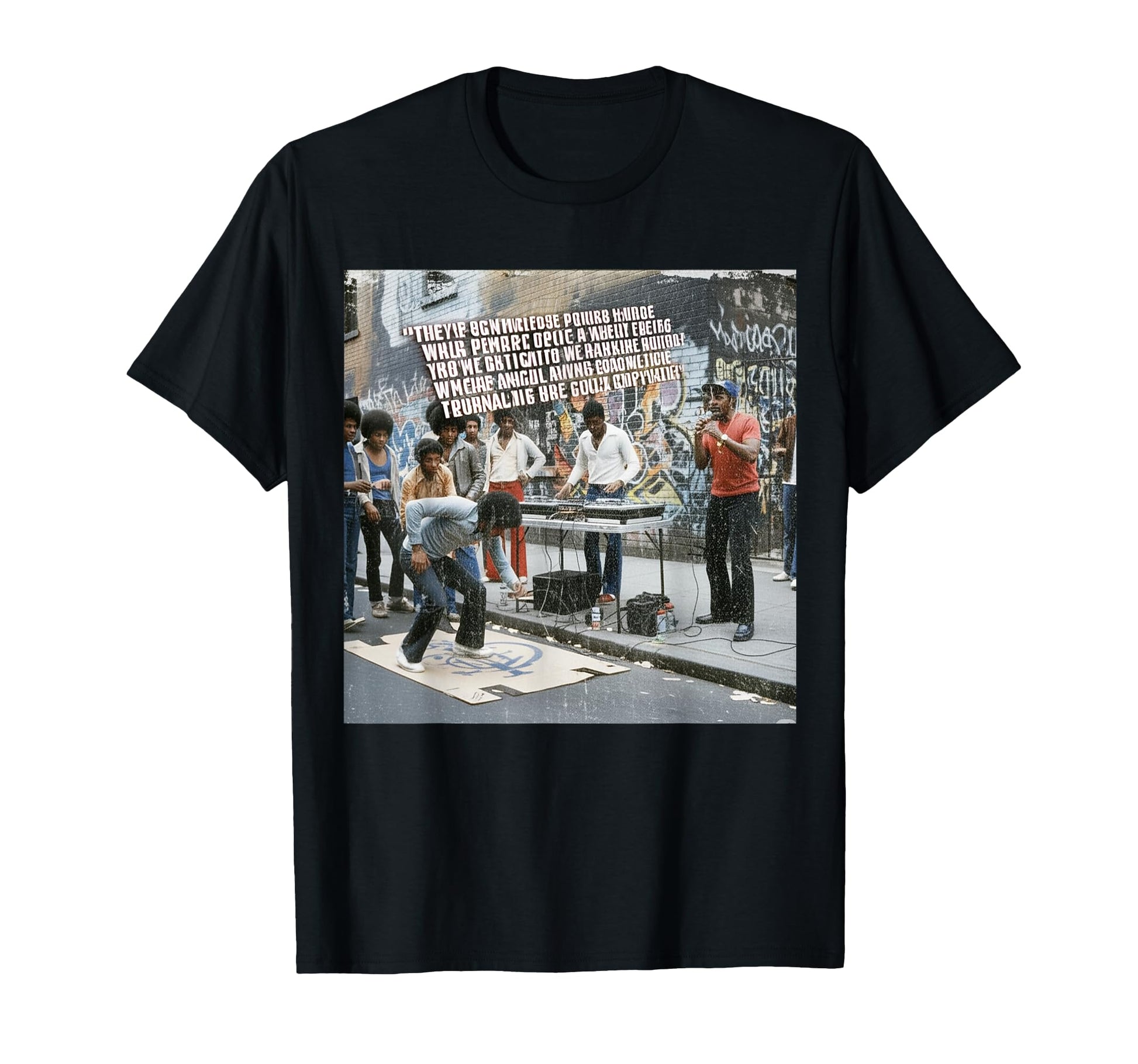 Old School Hip Hop B Dj Bronx T-Shirt - Casual Everyday Wear Men Women - T-Shirt, Sweatshirt, Hoodie