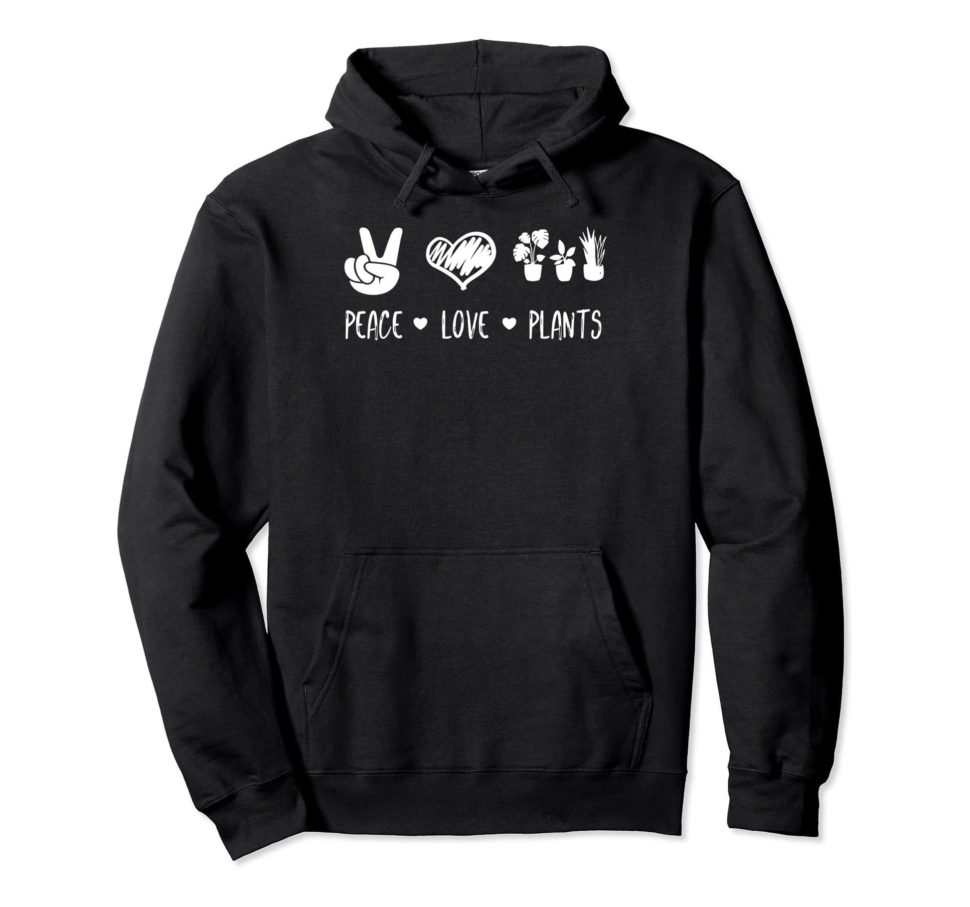 Peace Love And Plants Hoodie - Minimalist Print for Adults - T-Shirt, Sweatshirt, Hoodie