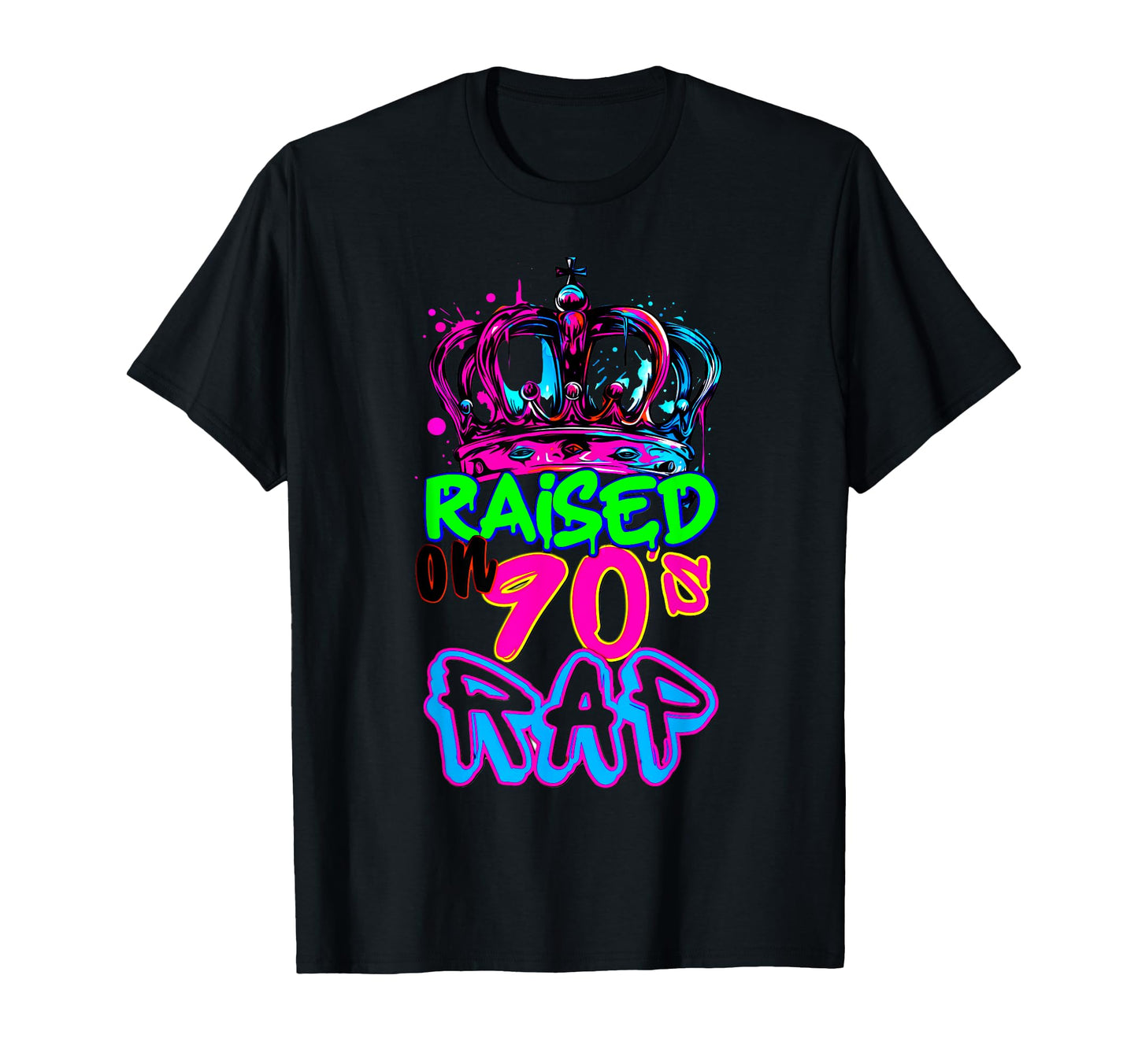 Raised 90S Rap Old School Hip Hop T-Shirt - Fun Novelty Design Unisex - T-Shirt, Sweatshirt, Hoodie