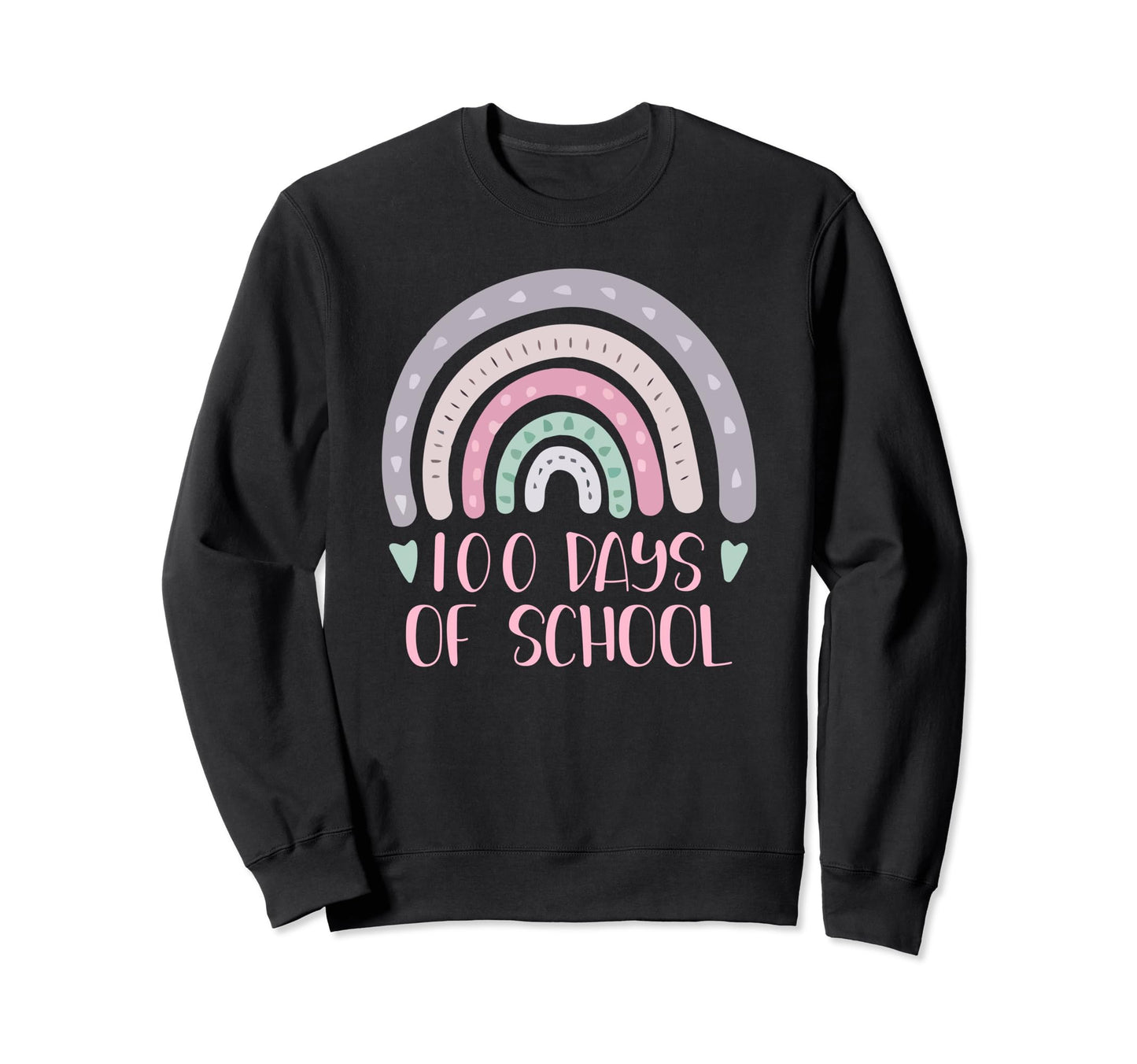 100 Days School Teacher Student Sweatshirt - Unique Graphic for Adults - T-Shirt, Sweatshirt, Hoodie