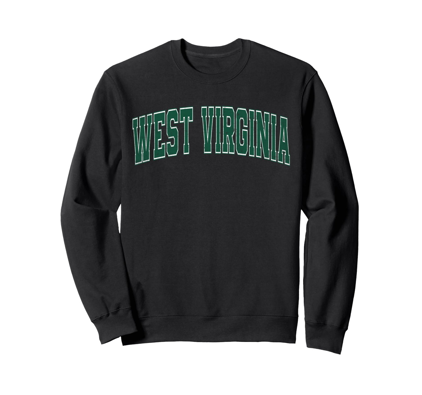 West Virginia Green Text Sweatshirt - Streetwear Style Men Women - T-Shirt, Sweatshirt, Hoodie