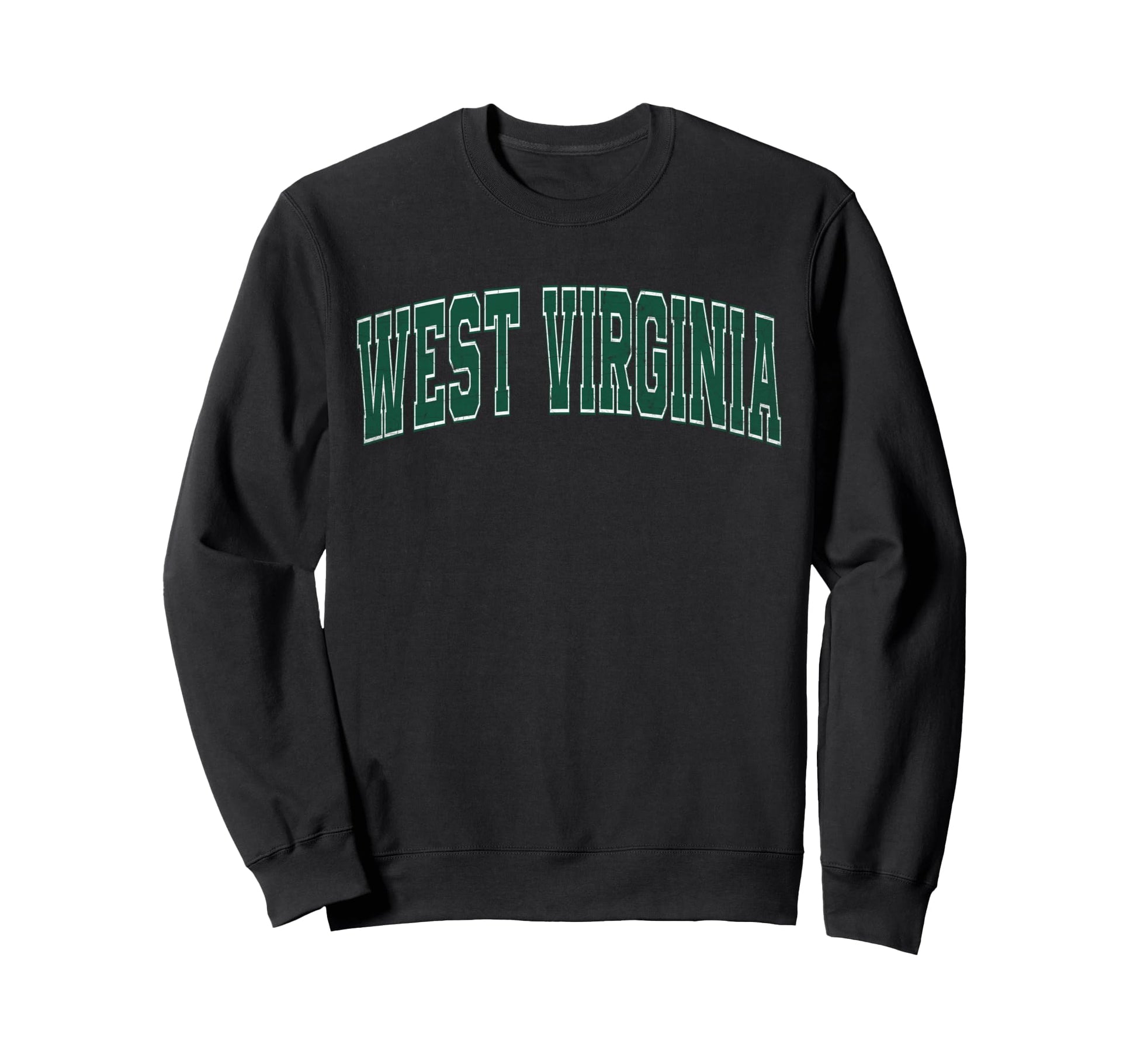 West Virginia Green Text Sweatshirt - Streetwear Style Men Women - T-Shirt, Sweatshirt, Hoodie