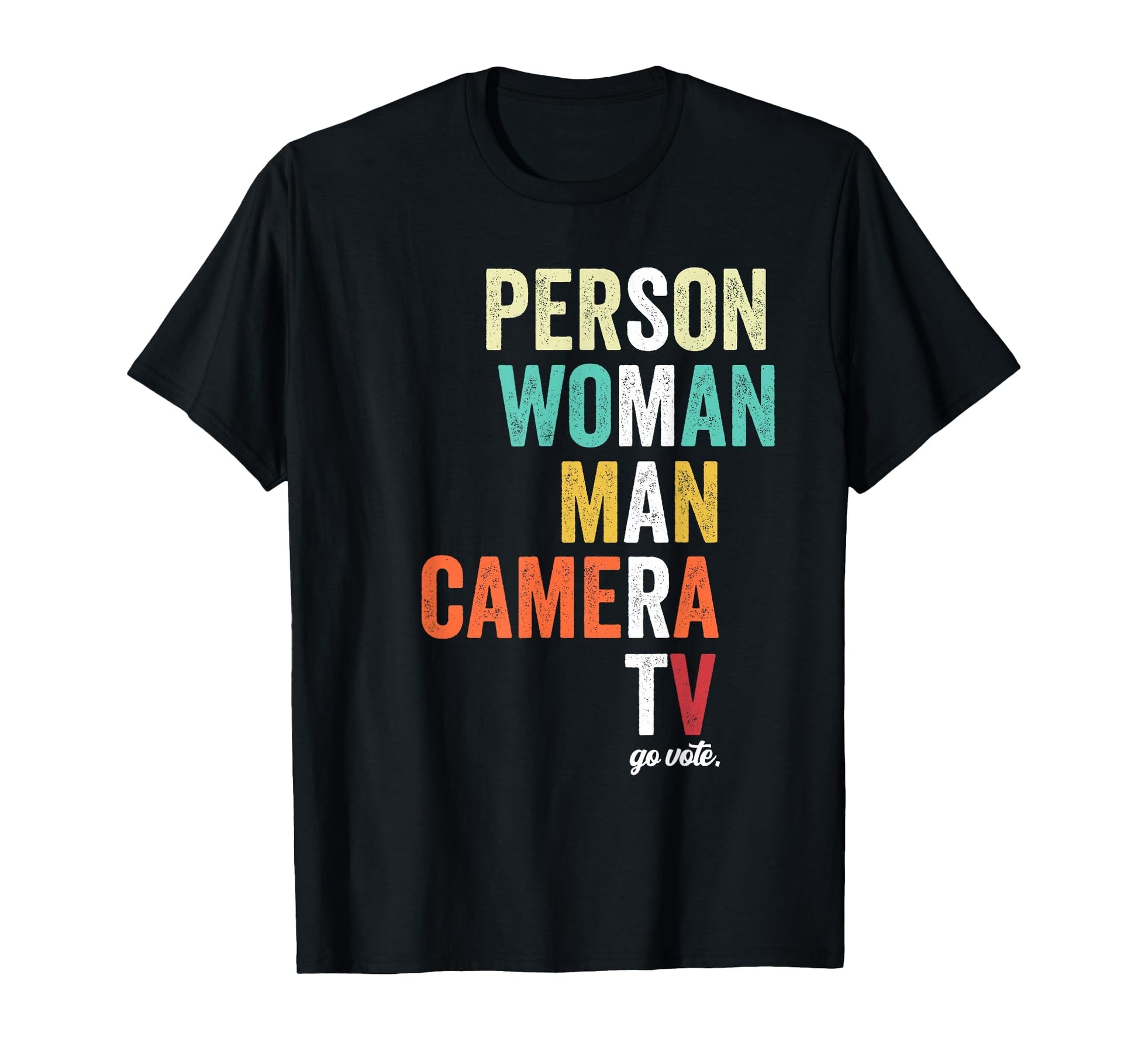 Person Camera Tv Go Vote T-Shirt - Aesthetic Graphic for Adults - T-Shirt, Sweatshirt, Hoodie