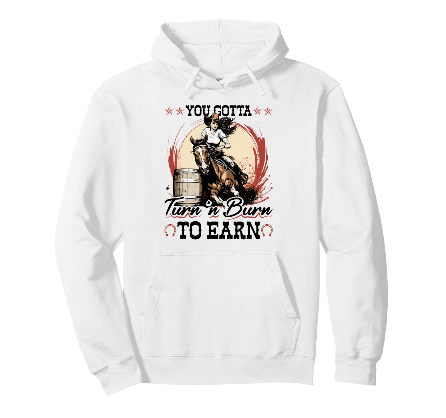 Barrel Racing Rodeo Cowgirl Turn N Burn Hoodie - Graphic Print Unisex - T-Shirt, Sweatshirt, Hoodie