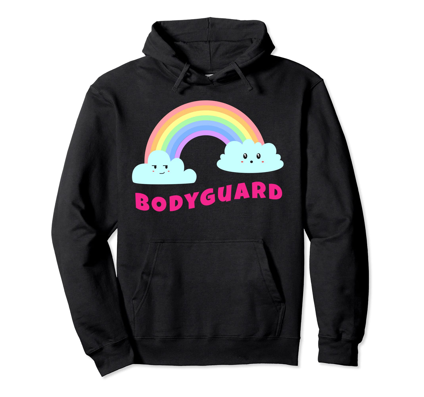 Bodyguard Shirts Sarcastic Rainbow Funny Hoodie - Trendy Graphic Unisex - T-Shirt, Sweatshirt, Hoodie
