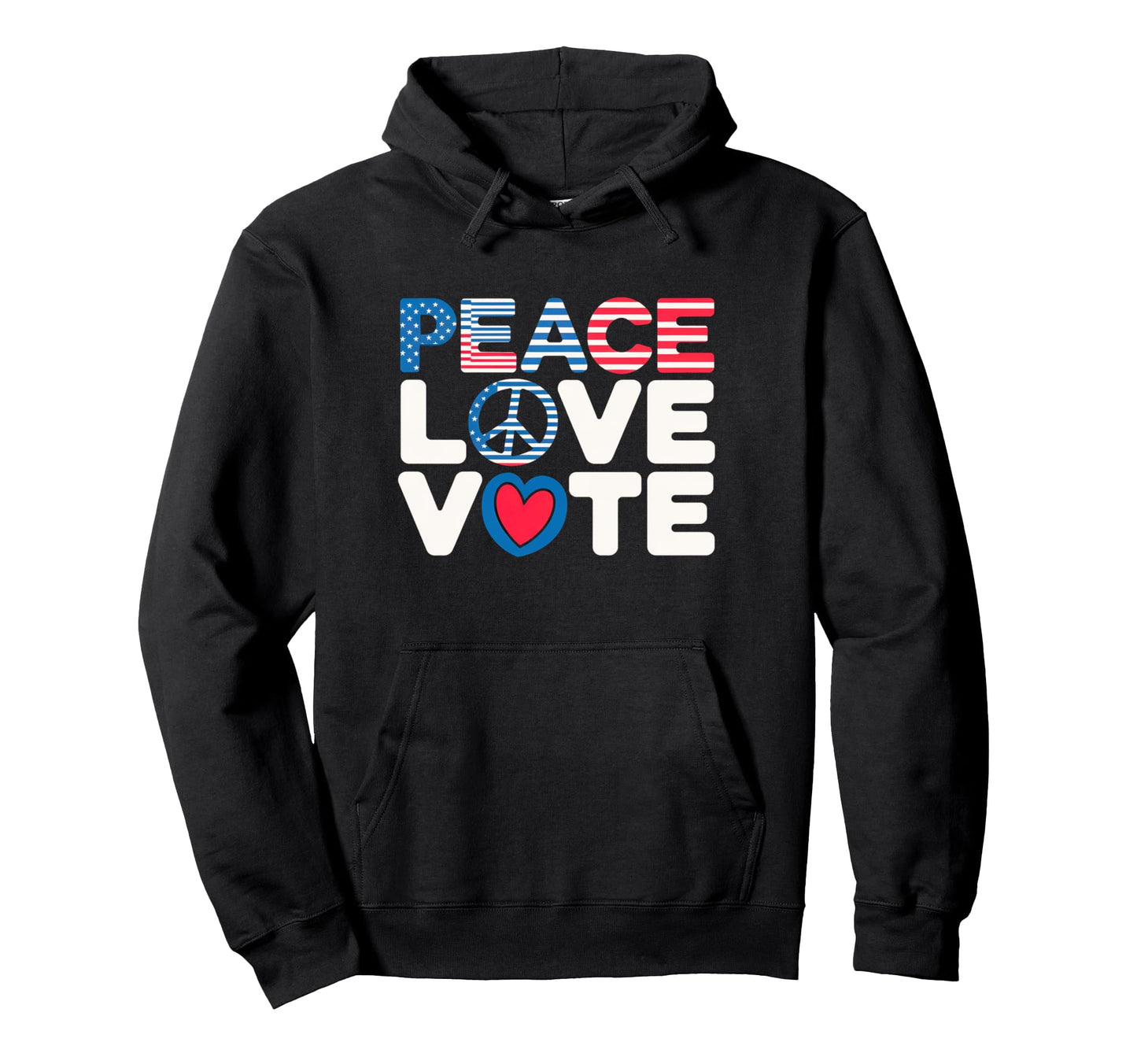 Peace Love Vote American Flag Hoodie - Aesthetic Graphic for Adults - T-Shirt, Sweatshirt, Hoodie