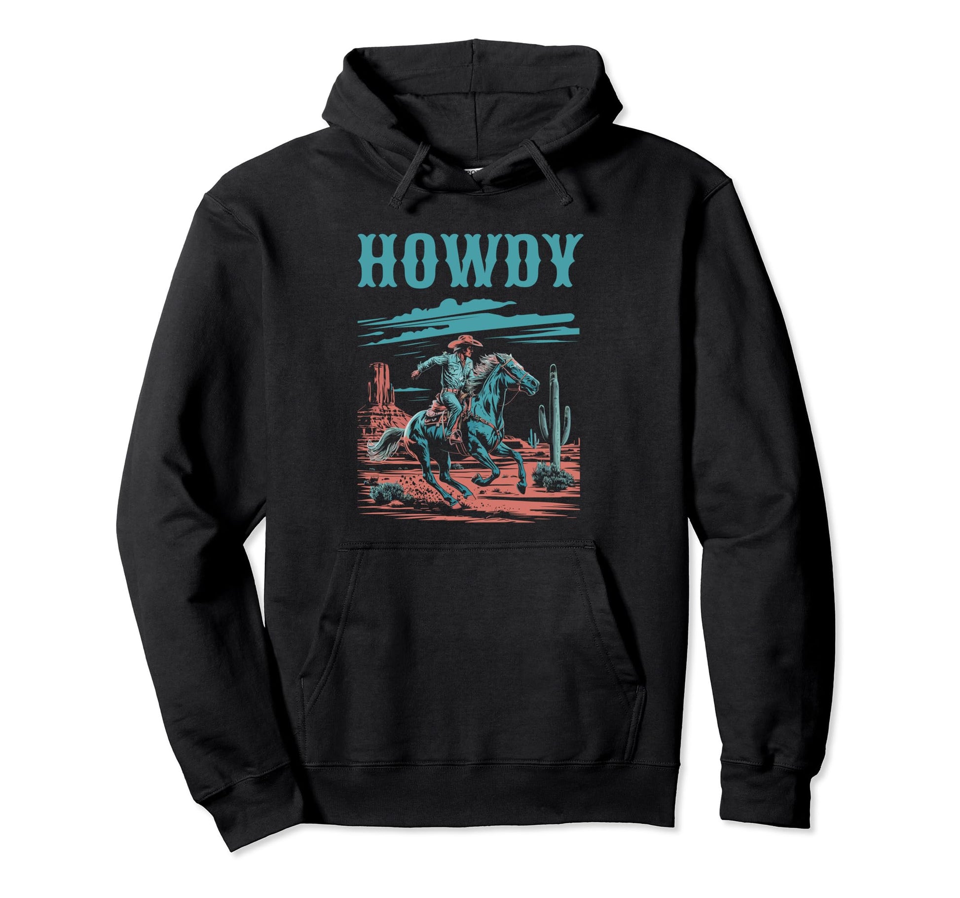 Howdy Cowboy Horseback Desert Western Hoodie - Trendy Graphic Men Women - T-Shirt, Sweatshirt, Hoodie
