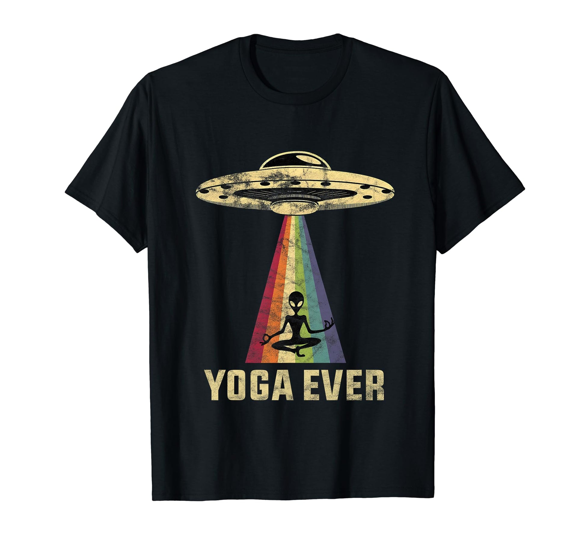 Alien Yoga Ever Rainbow Beam Ufo Funny T-Shirt - Trendy Graphic Unisex - T-Shirt, Sweatshirt, Hoodie