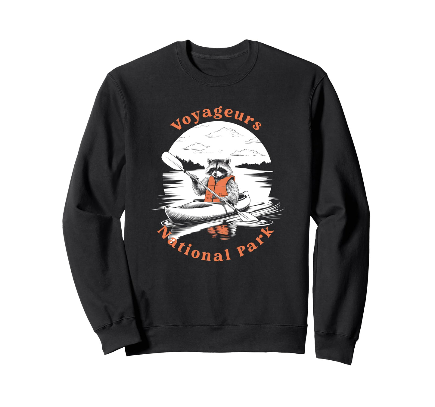 Voyageurs National Park Sweatshirt - Fun Novelty Design Men Women - T-Shirt, Sweatshirt, Hoodie