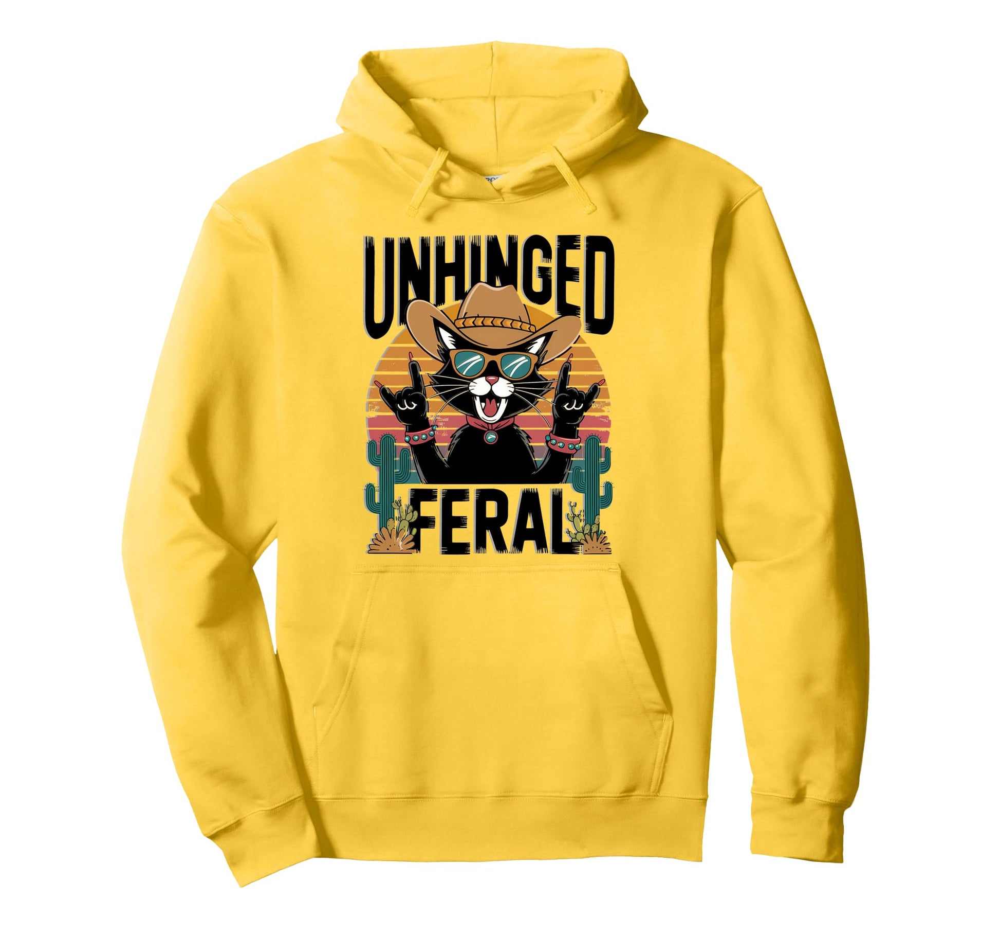 Unhinged And Feral Funny Cat Cowboy Hoodie - Novelty Apparel for Adults - T-Shirt, Sweatshirt, Hoodie