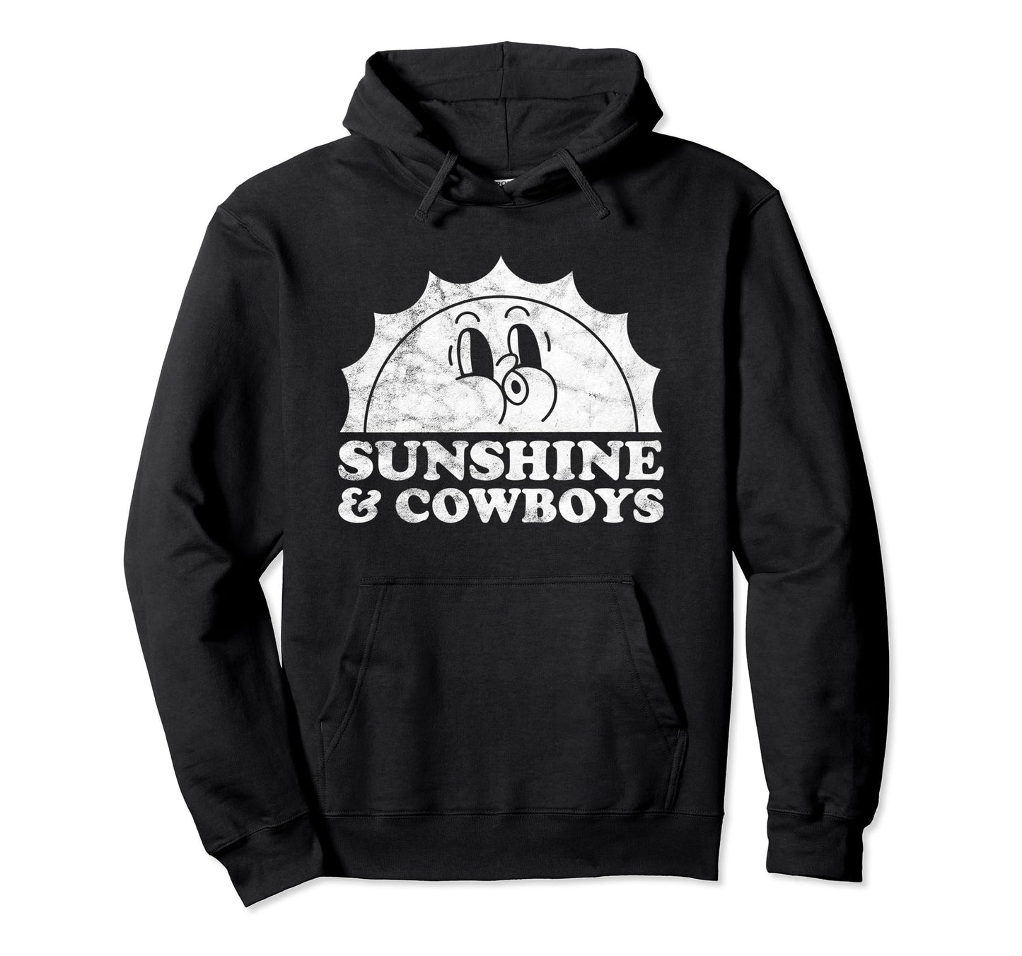 Sunshine And Cowboys Sun Cowboy Hoodie - Casual Everyday Wear Unisex - T-Shirt, Sweatshirt, Hoodie