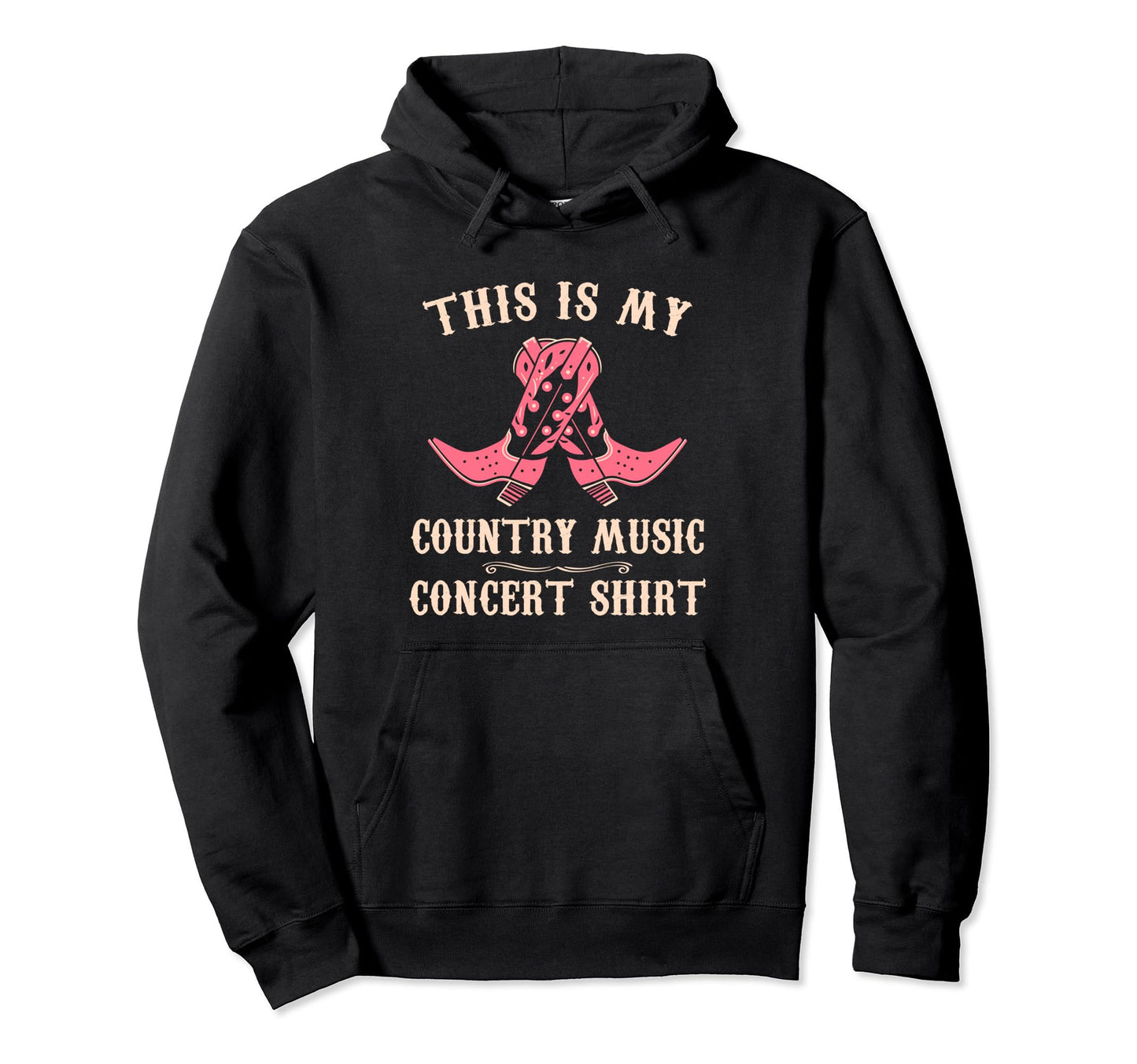 Country Concert Western Hoodie - Fun Novelty Design Men Women - T-Shirt, Sweatshirt, Hoodie