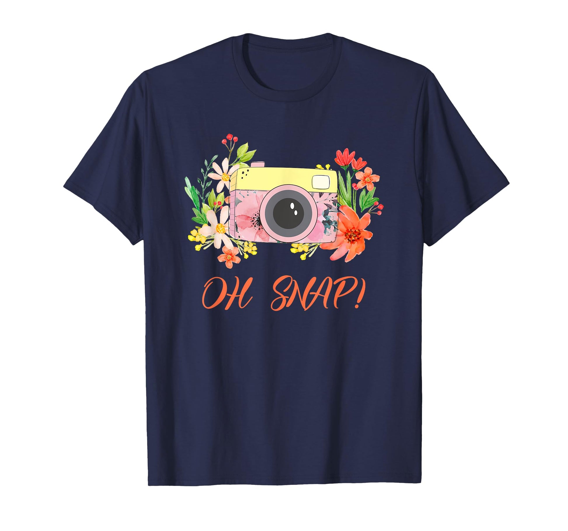 Oh Snap Camera Photography Photo T-Shirt - Fun Novelty Design Men Women - T-Shirt, Sweatshirt, Hoodie