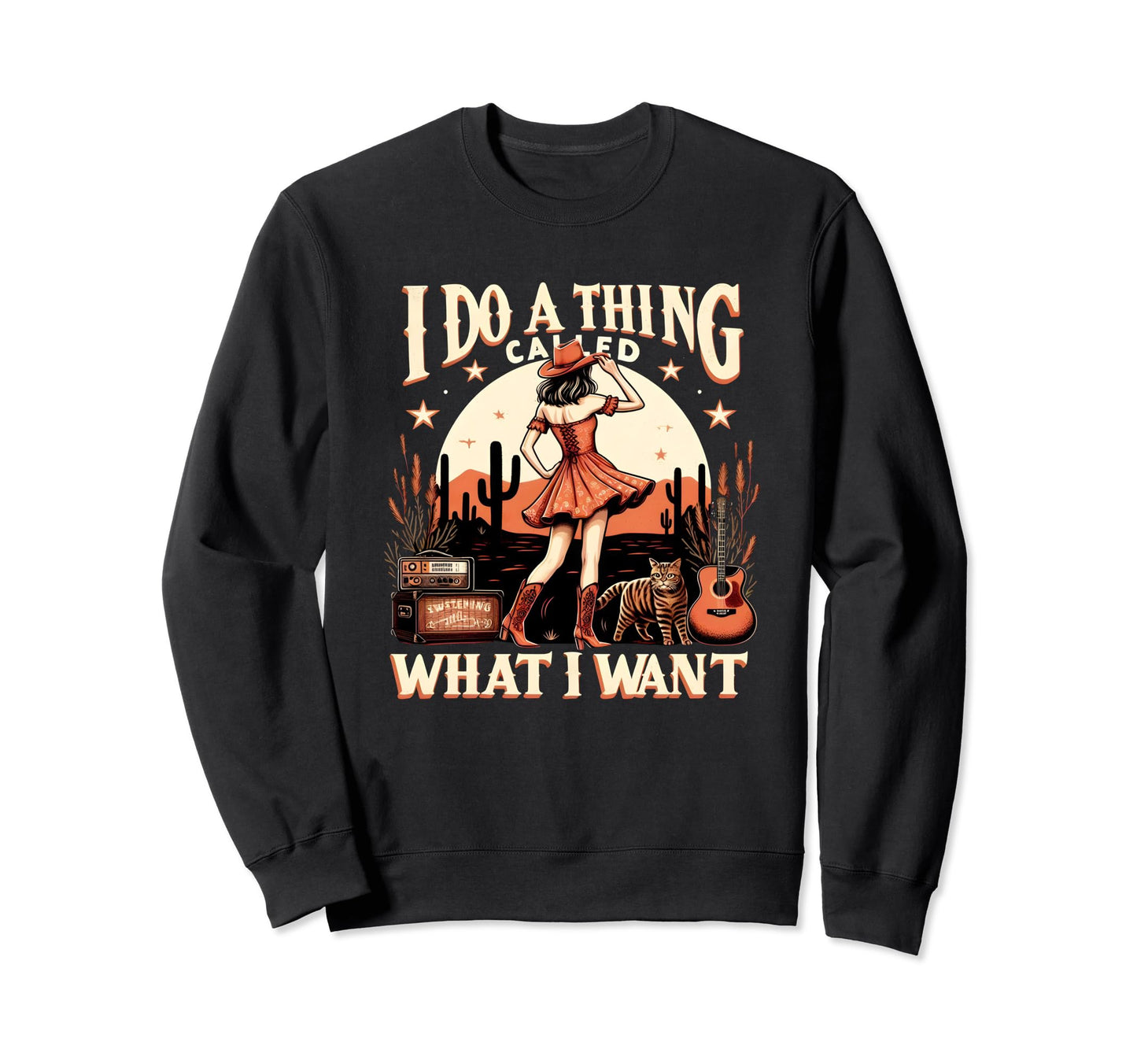 I Do Thing Called What I Want Sweatshirt - Minimalist Print for Adults - T-Shirt, Sweatshirt, Hoodie