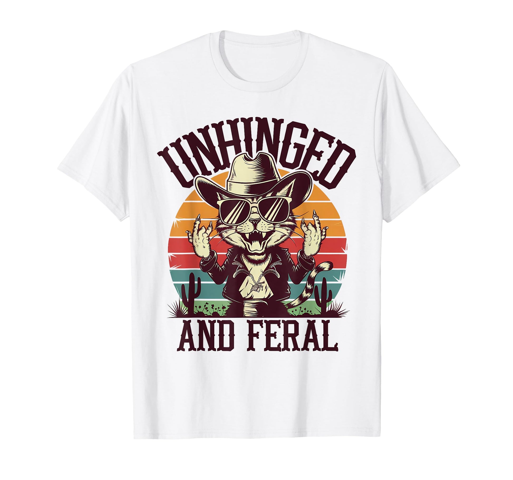 Unhinged And Feral Funny Cat Cowboy T-Shirt - Aesthetic Graphic for Adults - T-Shirt, Sweatshirt, Hoodie