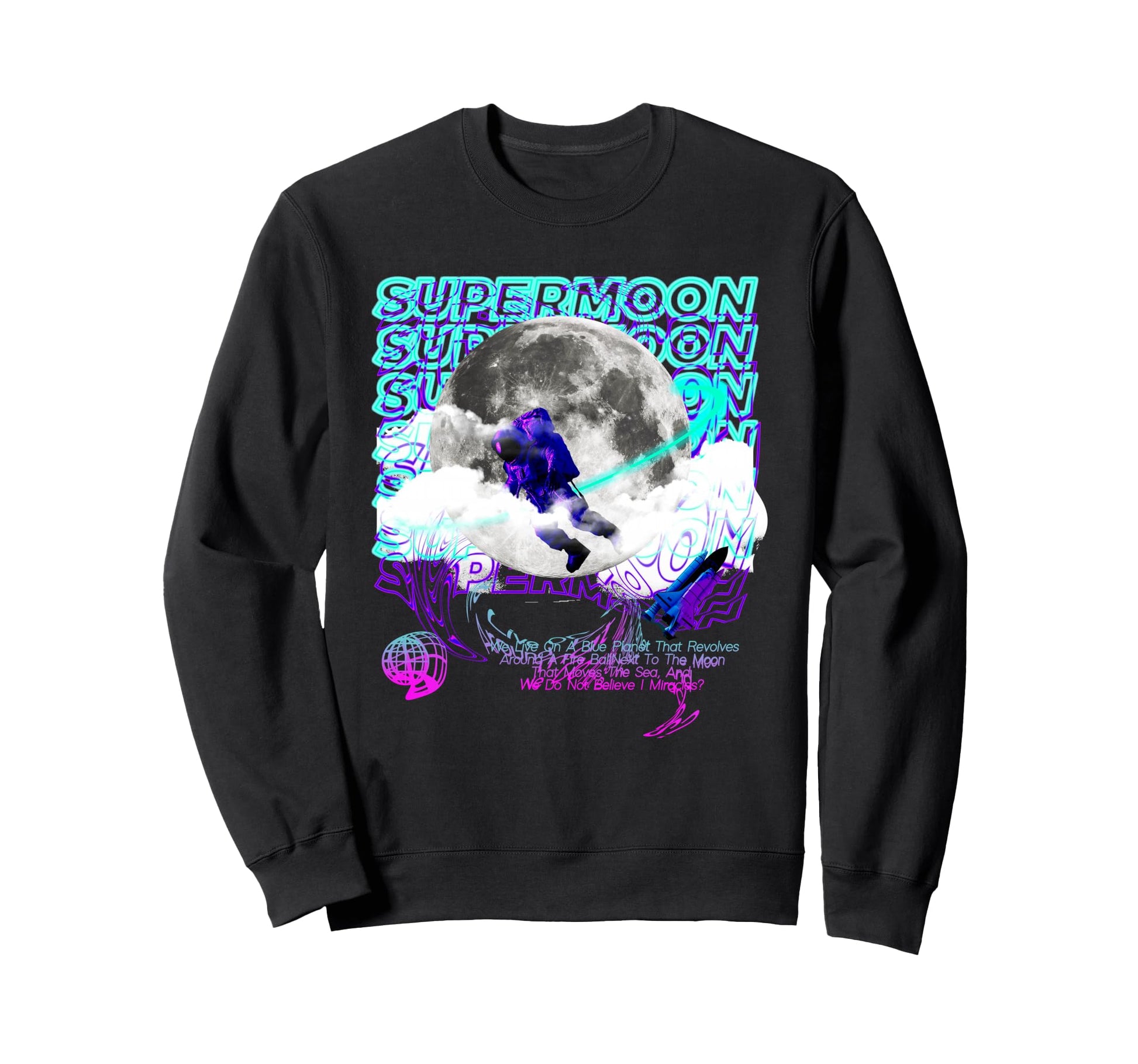 Supermoon Astronaut Space Sweatshirt - Casual Everyday Wear Unisex - T-Shirt, Sweatshirt, Hoodie