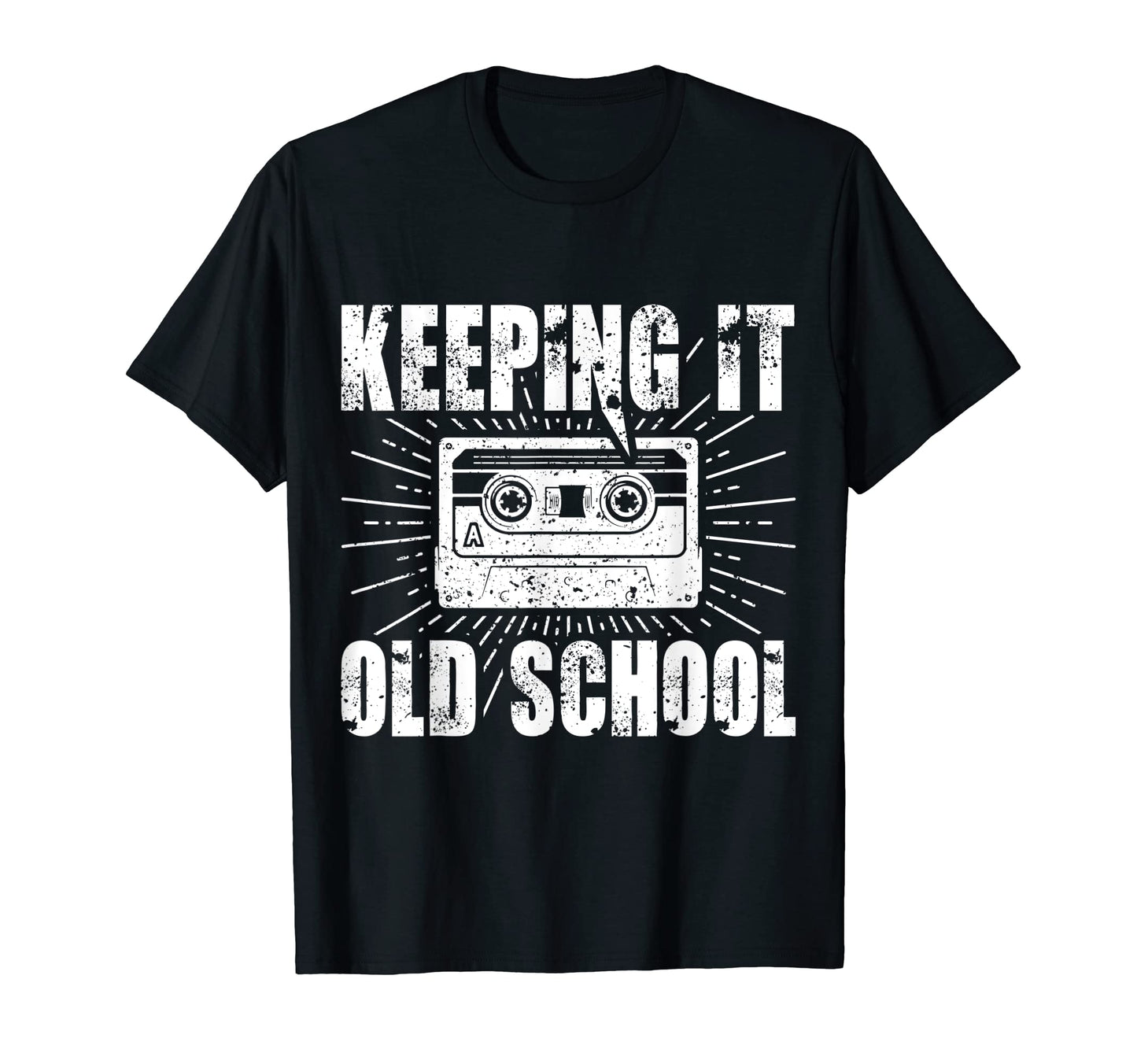 Keeping It Oldschool Music Tape Hip T-Shirt - Streetwear Style Men Women - T-Shirt, Sweatshirt, Hoodie