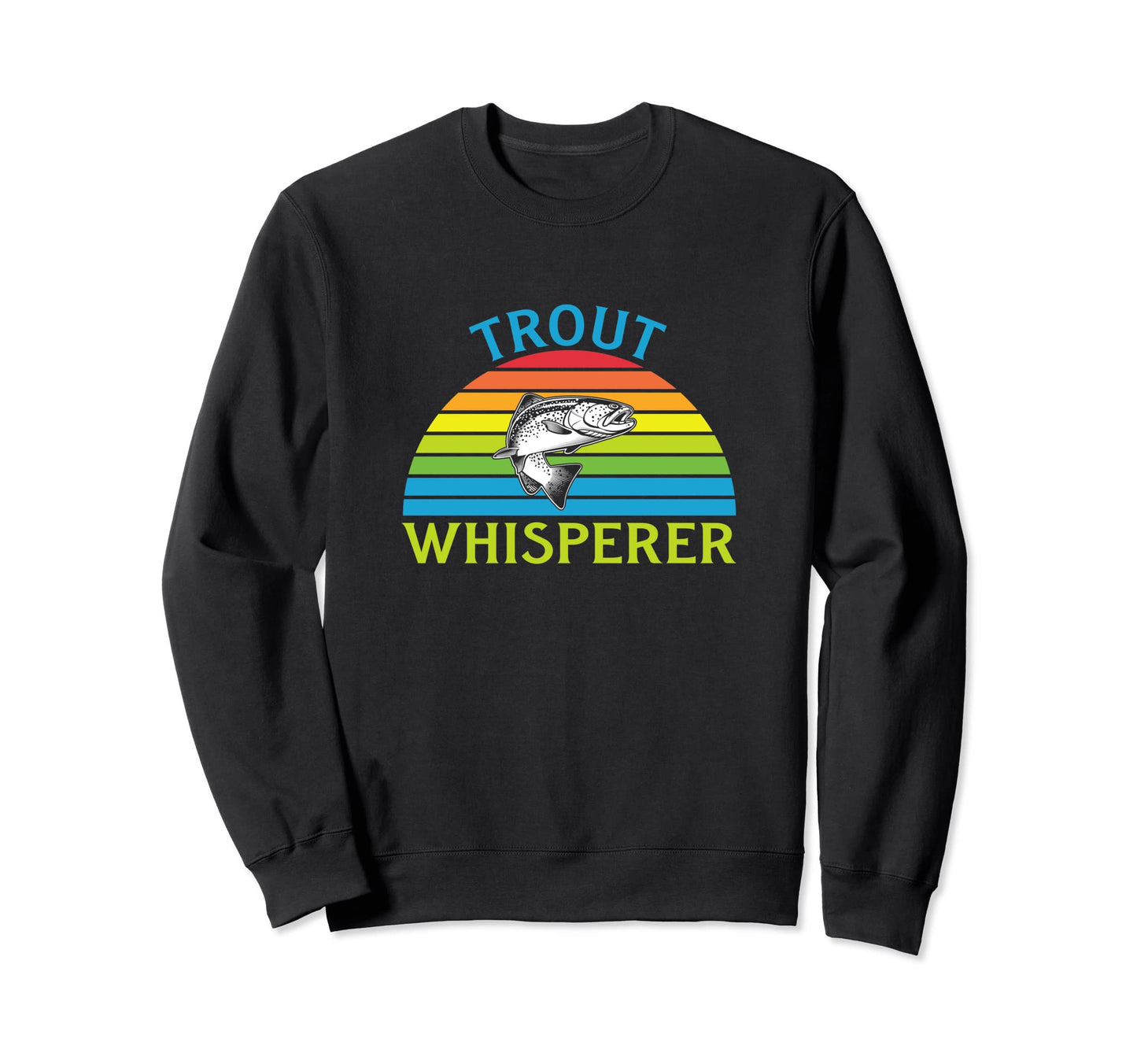 Steelhead Rainbow Trout Whisperer Sweatshirt - Trendy Graphic for Adults - T-Shirt, Sweatshirt, Hoodie