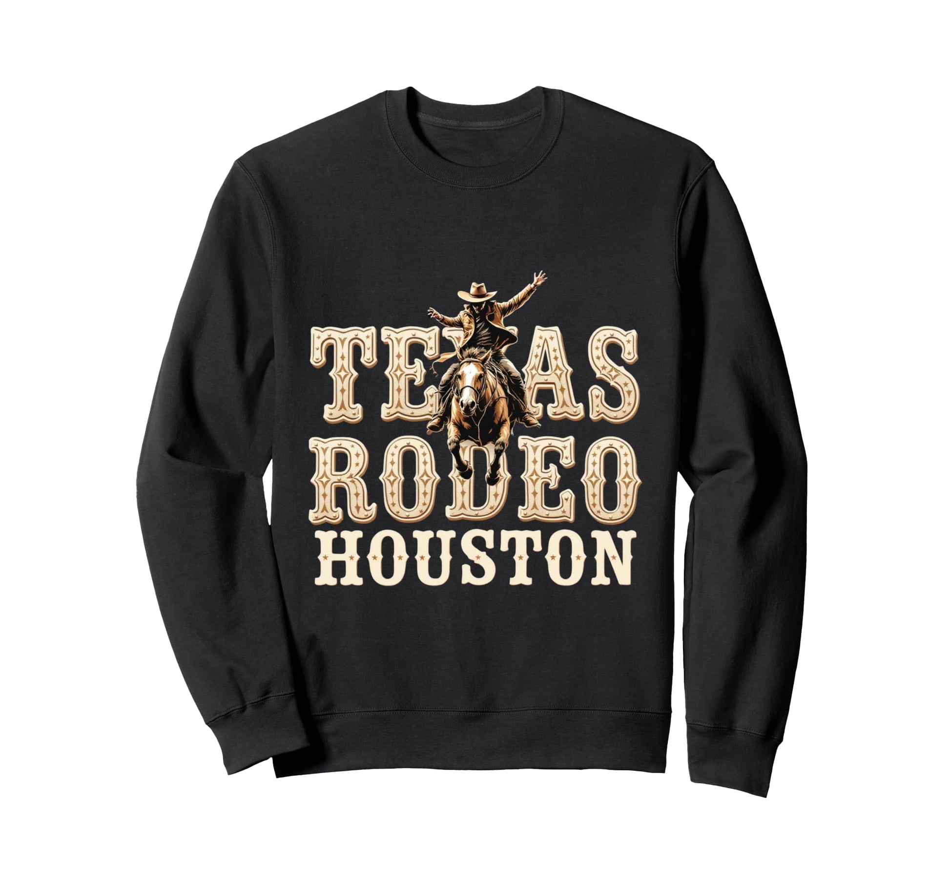 Houston Texas Rodeo Western Cowboy Sweatshirt - Streetwear Style Men Women - T-Shirt, Sweatshirt, Hoodie