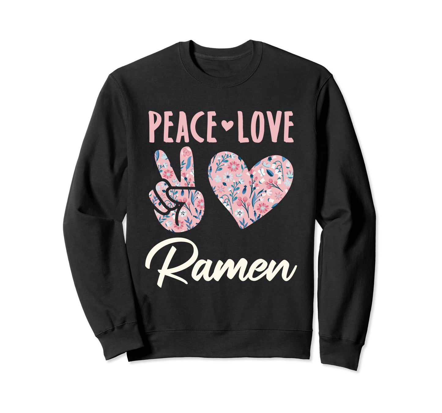 Peace Love Ramen Gifts And T-Shirt - Custom Art Print Unisex - T-Shirt, Sweatshirt, Hoodie