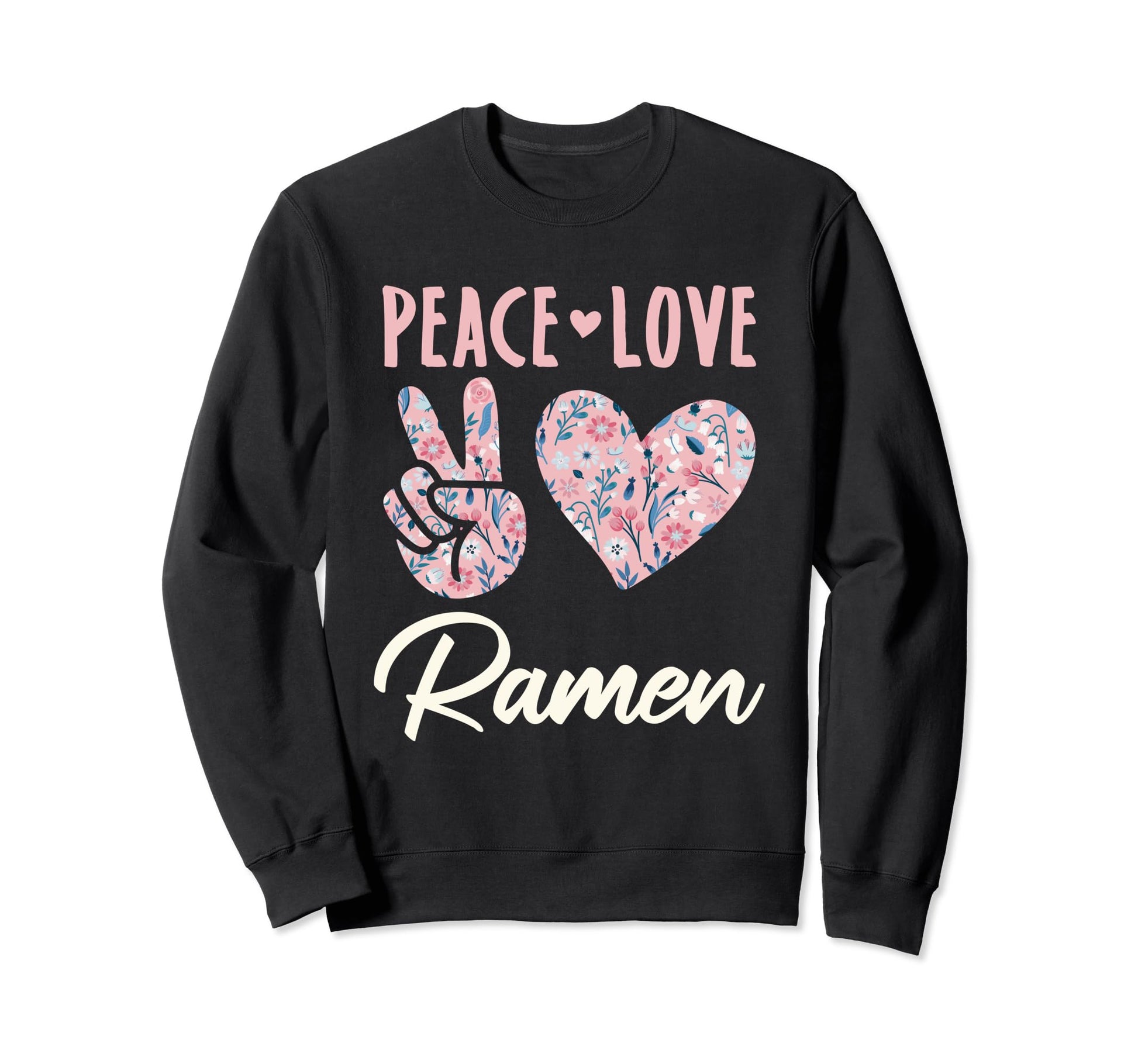 Peace Love Ramen Gifts And T-Shirt - Custom Art Print Unisex - T-Shirt, Sweatshirt, Hoodie