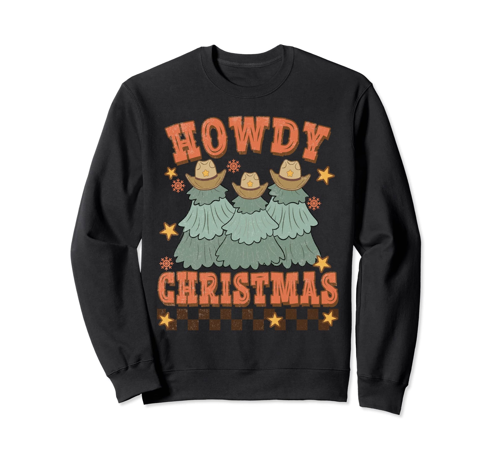 Howdy Holiday Western Cowboy Cowgirl Sweatshirt - Graphic Print Men Women - T-Shirt, Sweatshirt, Hoodie
