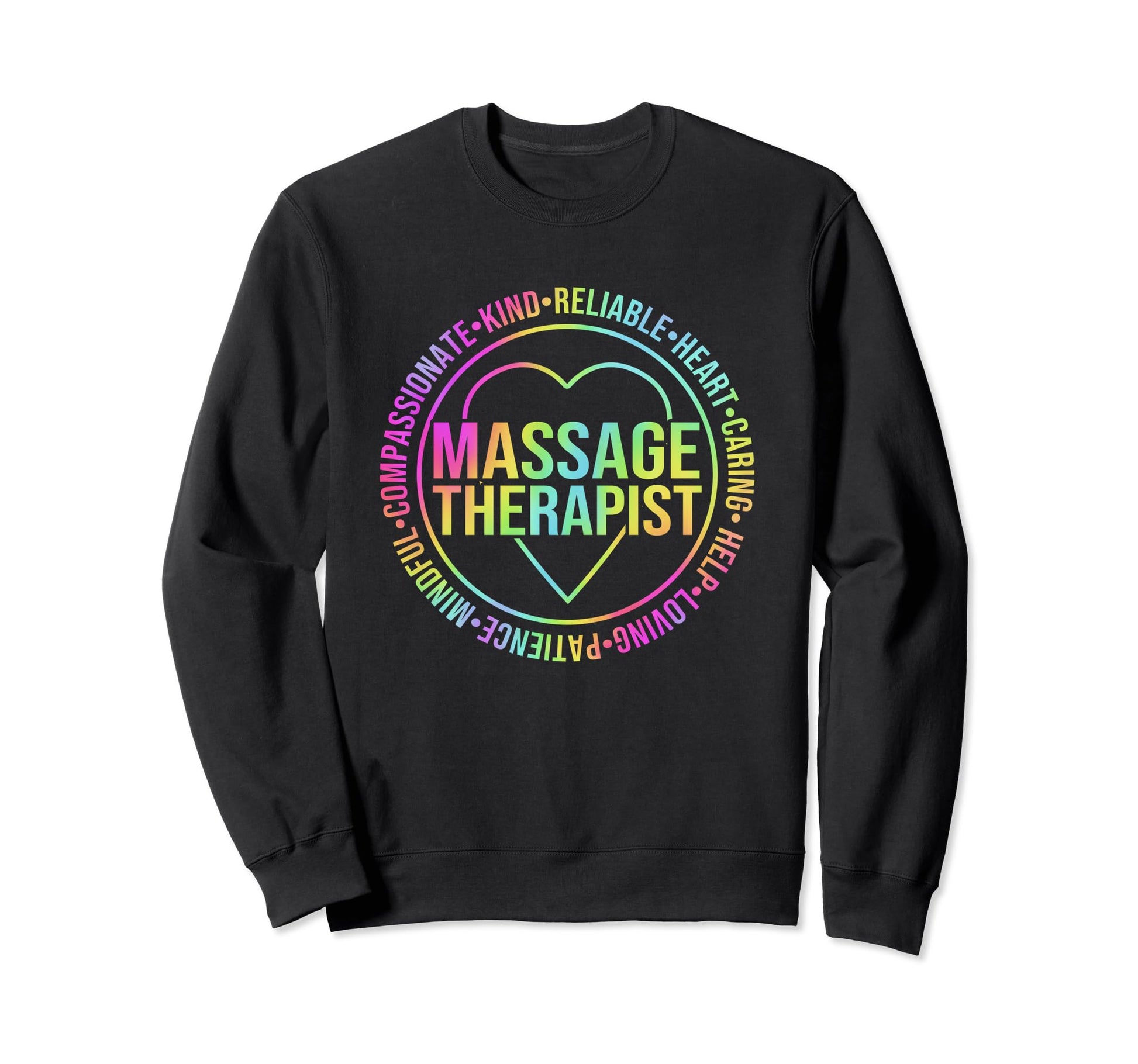 Rainbow Massage Lovers Massage Sweatshirt - Fun Novelty Design for Adults - T-Shirt, Sweatshirt, Hoodie