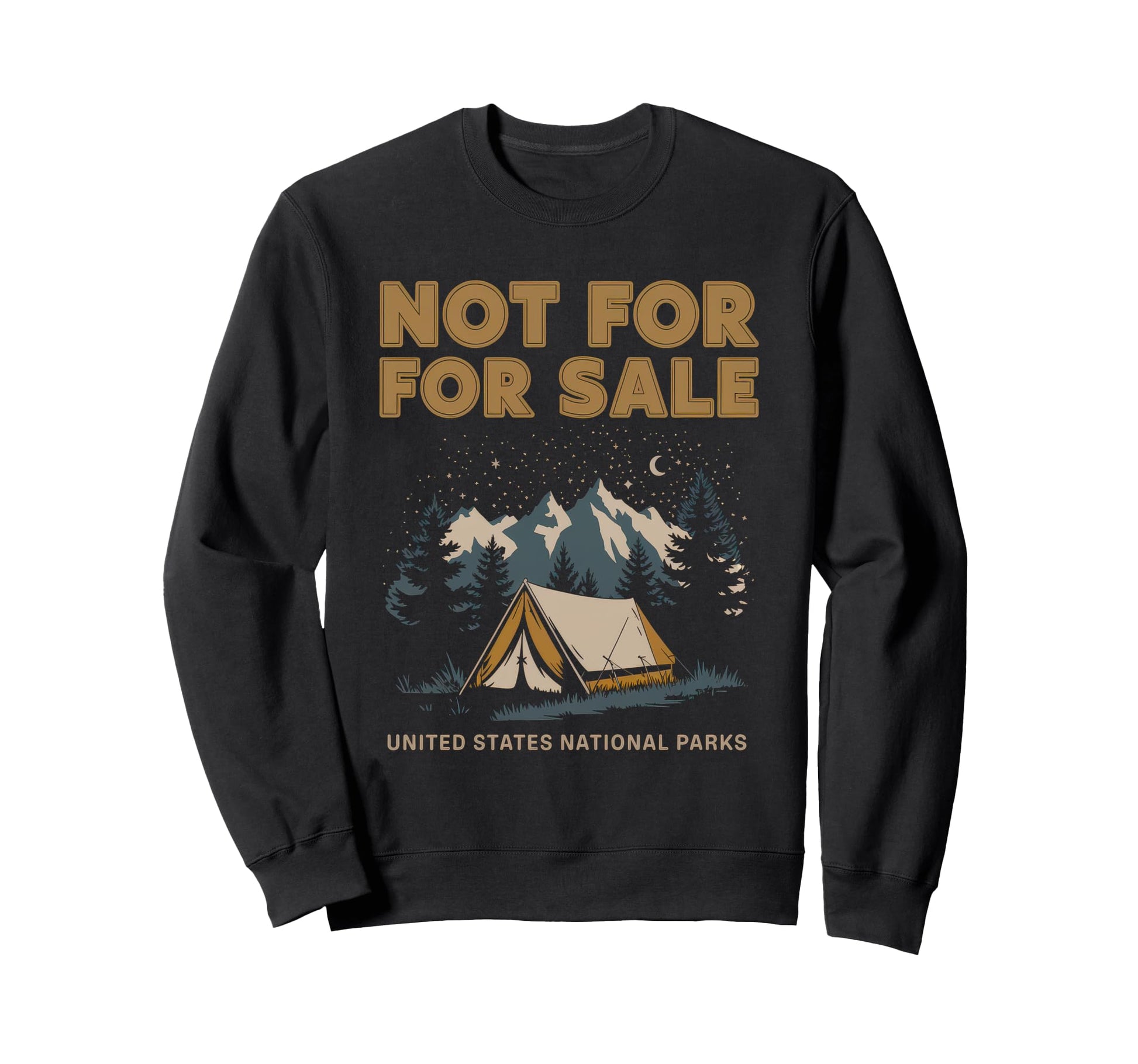 Not Sale Protect Our National Park Sweatshirt - Trendy Graphic Men Women - T-Shirt, Sweatshirt, Hoodie