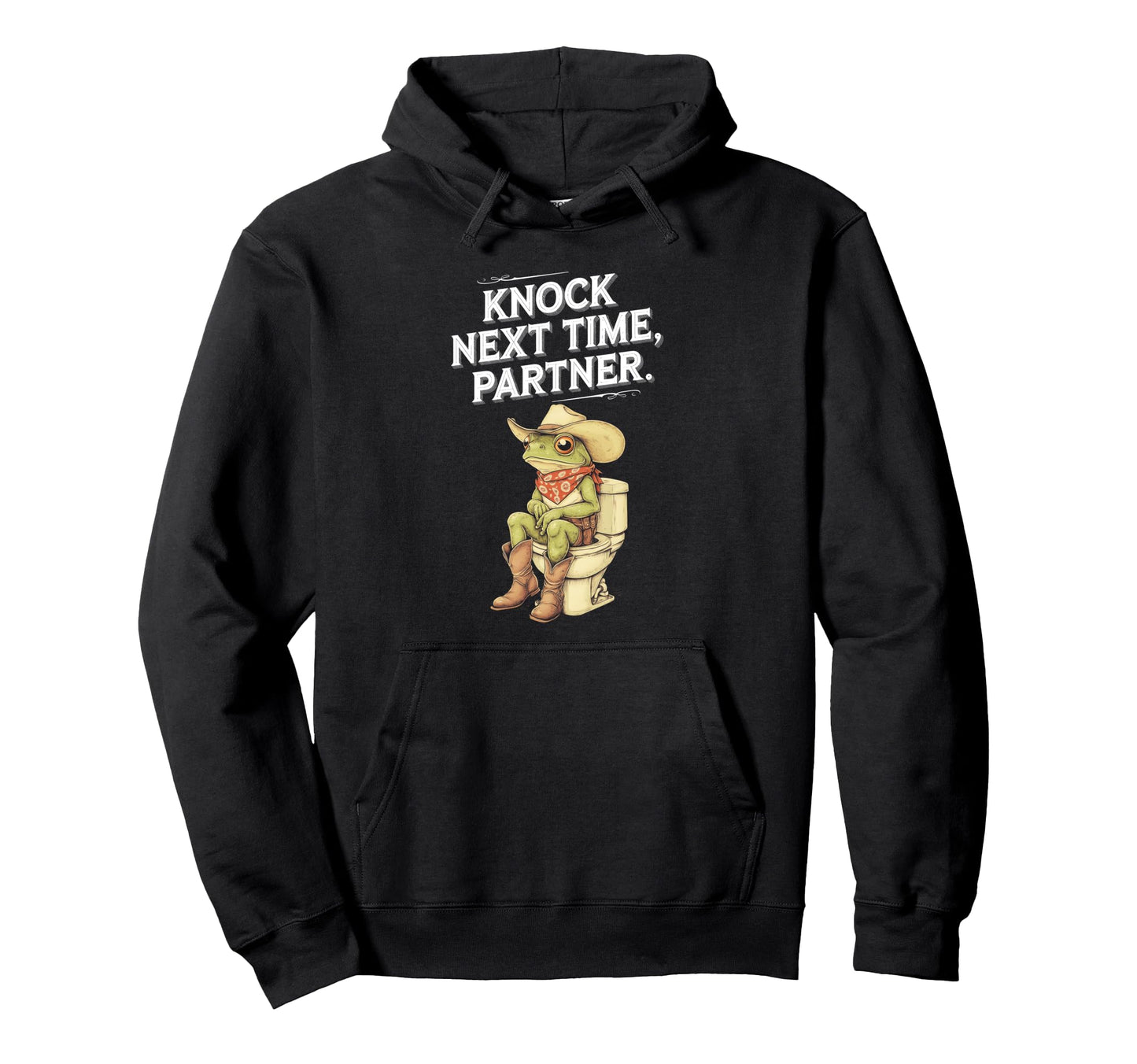 Knock Next Time Partner Cowboy Frog Hoodie - Novelty Apparel for Adults - T-Shirt, Sweatshirt, Hoodie