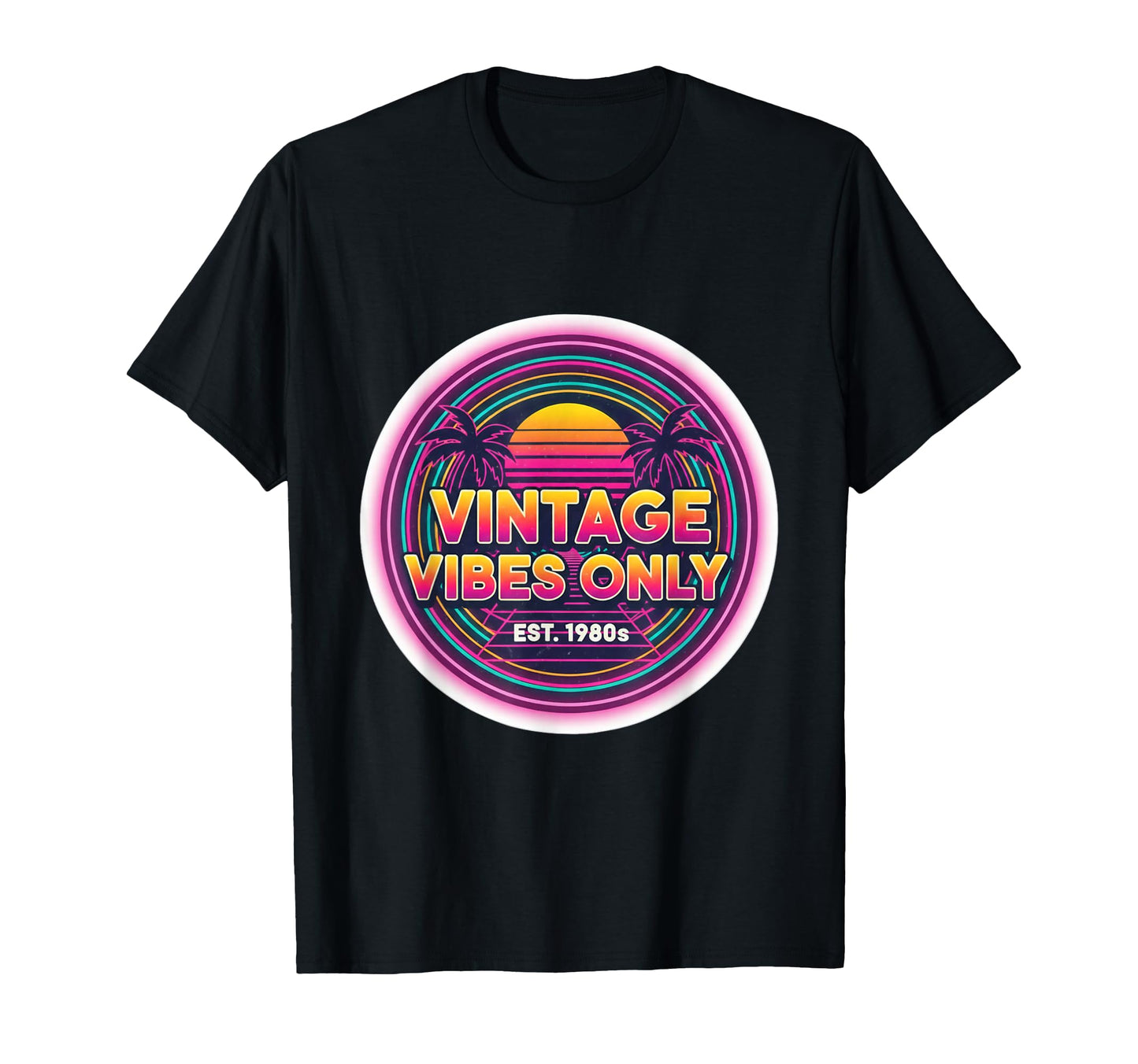 Vibes Only Est 1980S Throwback Aesthetic T-Shirt - Trendy Graphic Unisex - T-Shirt, Sweatshirt, Hoodie