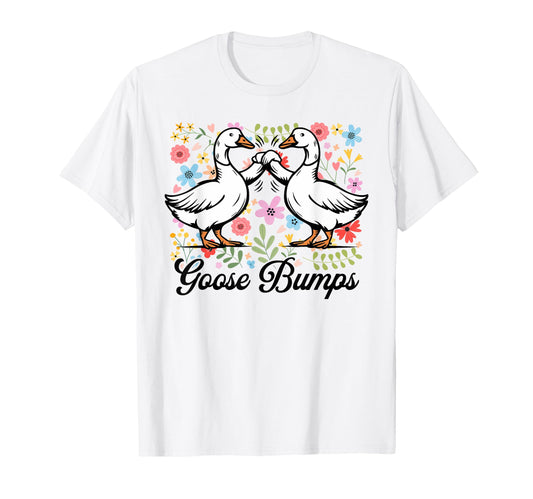 Boho Goosebumps Funny Silly Goose T-Shirt - Fun Novelty Design for Adults - T-Shirt, Sweatshirt, Hoodie